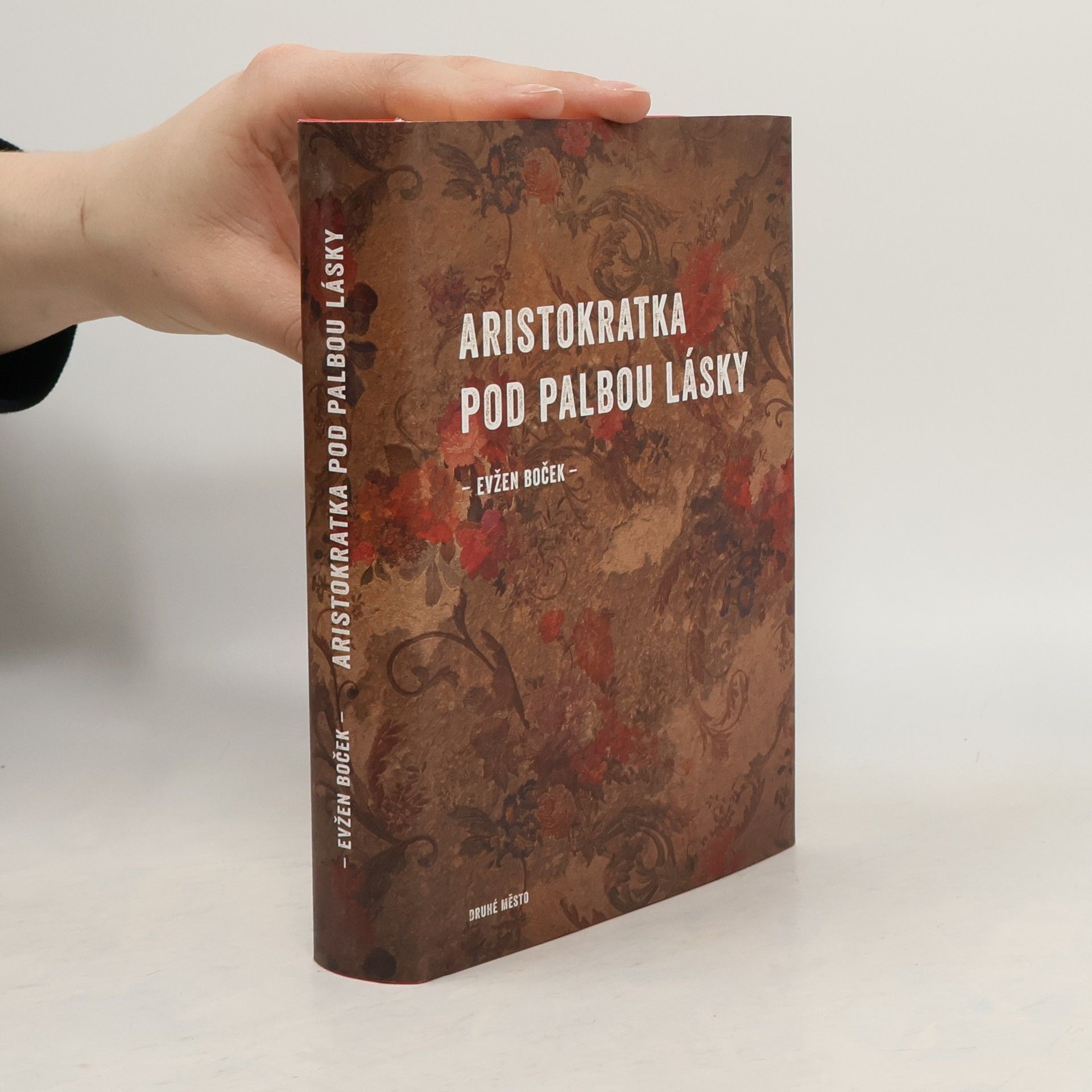 Evžen Boček Aristokratka pod palbou lásky