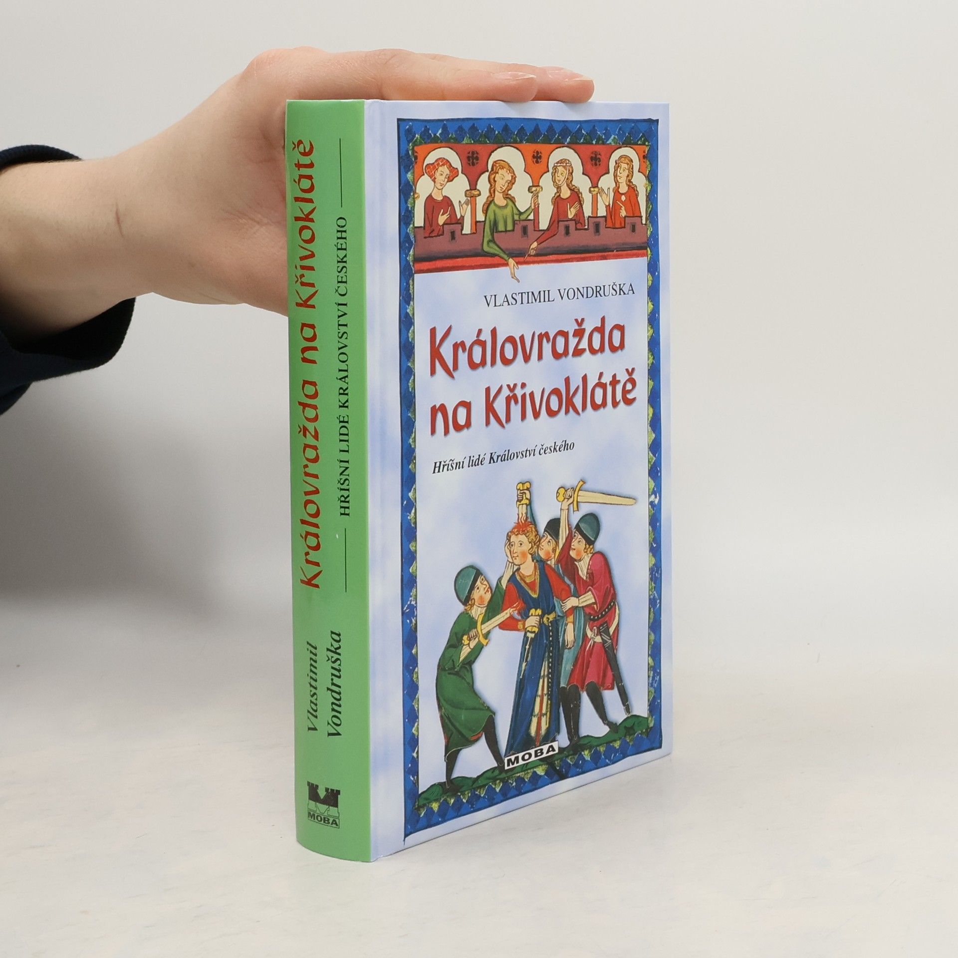 Vlastimil Vondruška Královražda na Křivoklátě