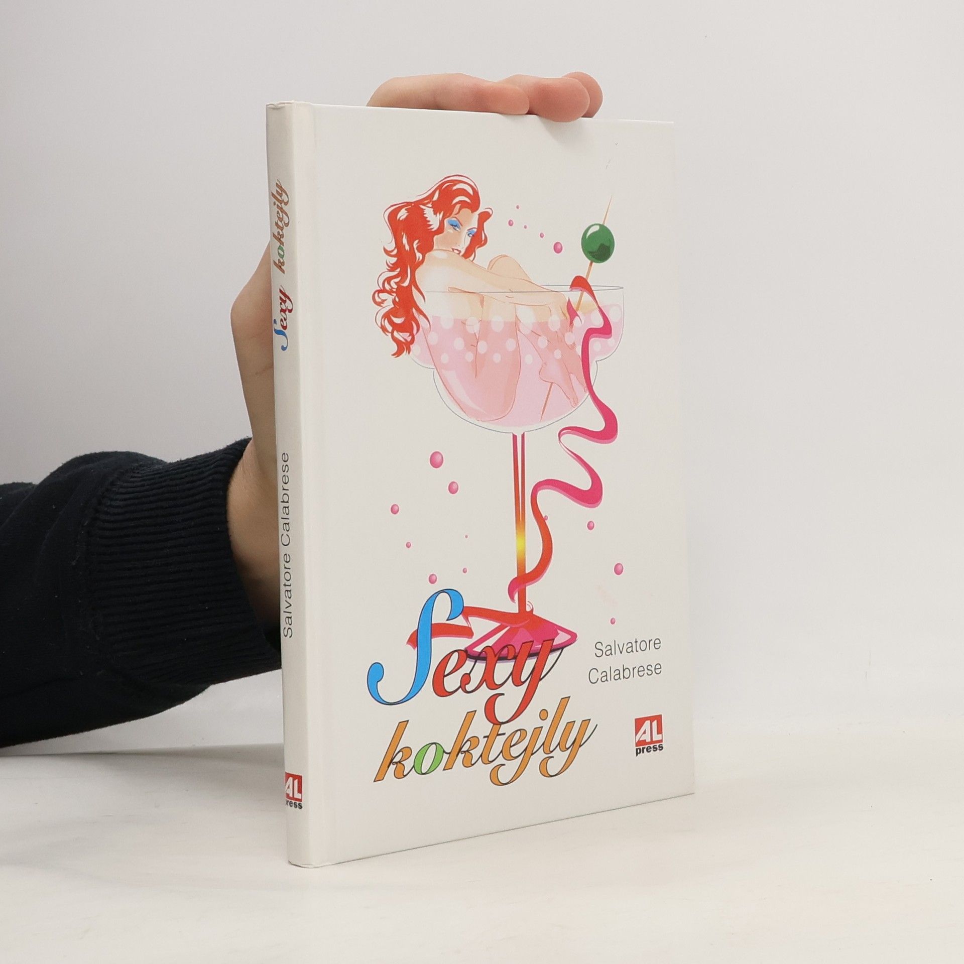 Salvatore Calabrese Sexy koktejly