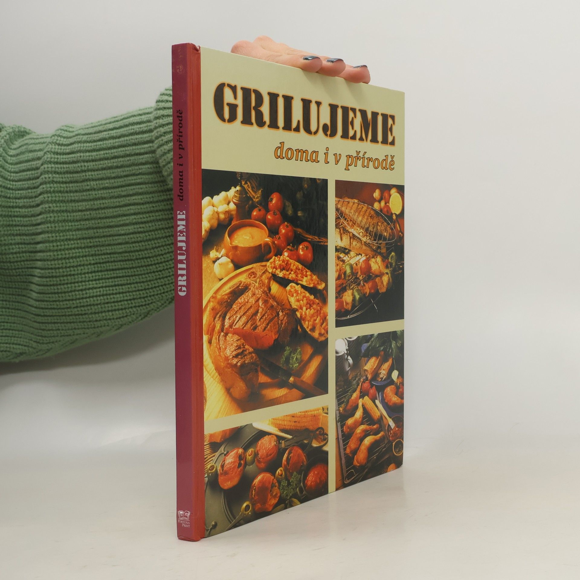 Monika Rohardt Grilujeme doma i v přírodě
