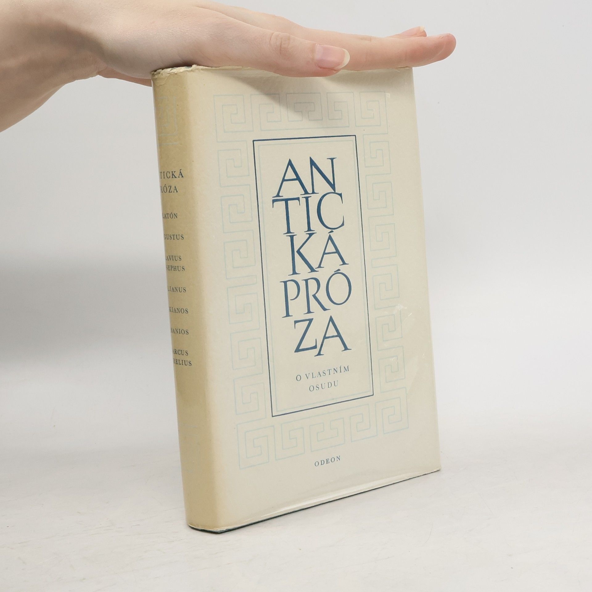 Kolektiv autorů Antická próza 4. O vlastním osudu