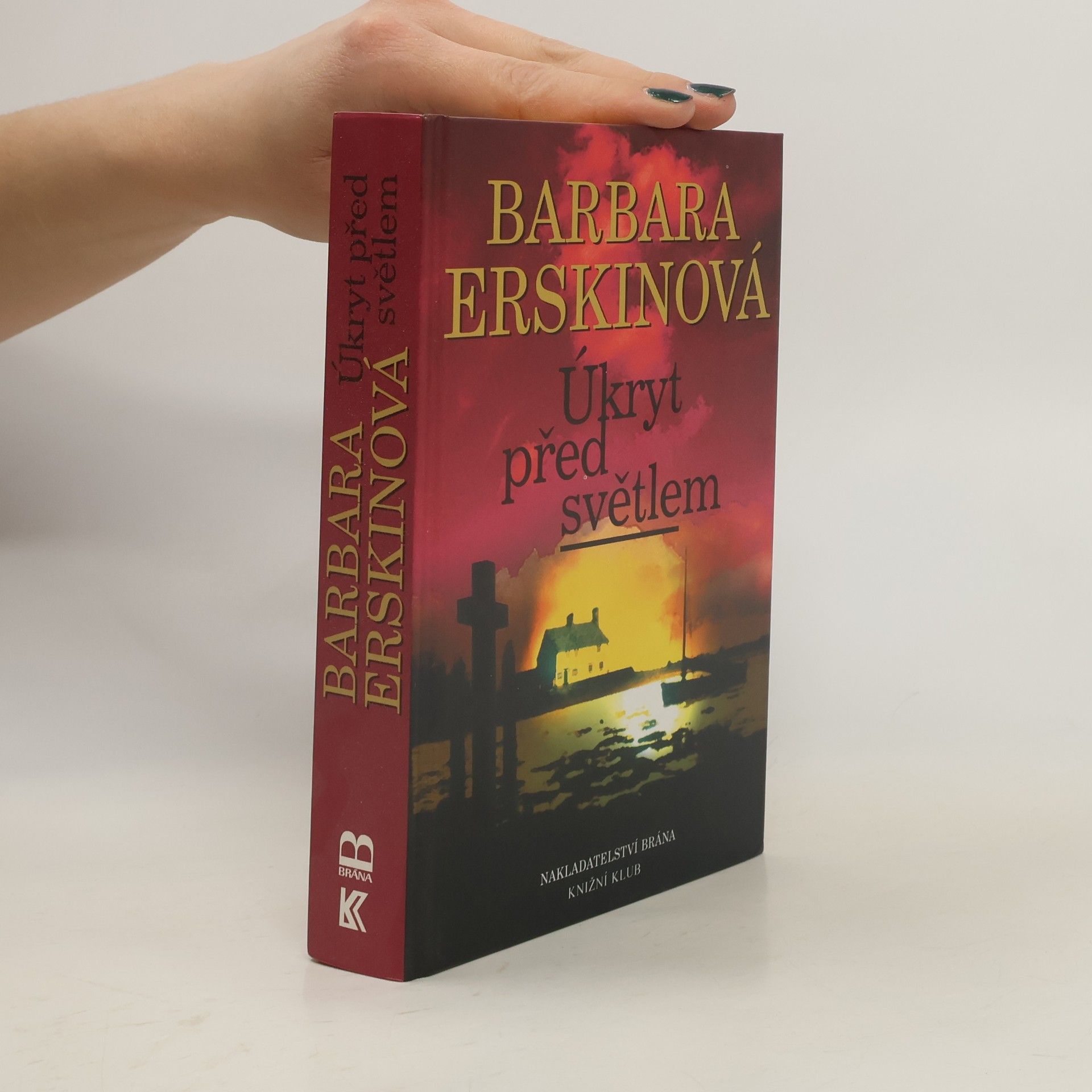 Barbara Erskine Úkryt před světlem