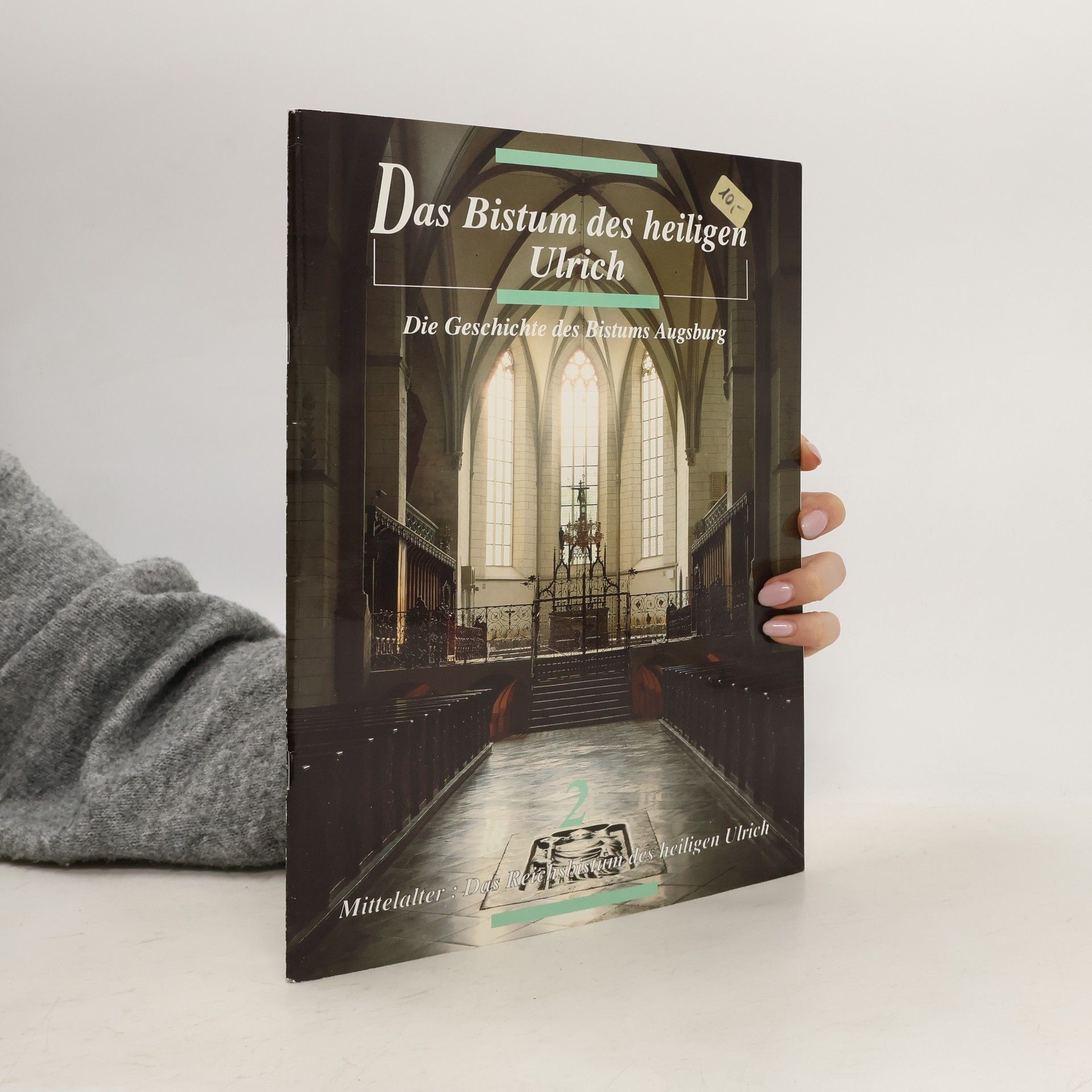 Mittelalter: Das Reichsbistum des heiligen Ulrich - 2: Das Bistum des heiligen Ulrich