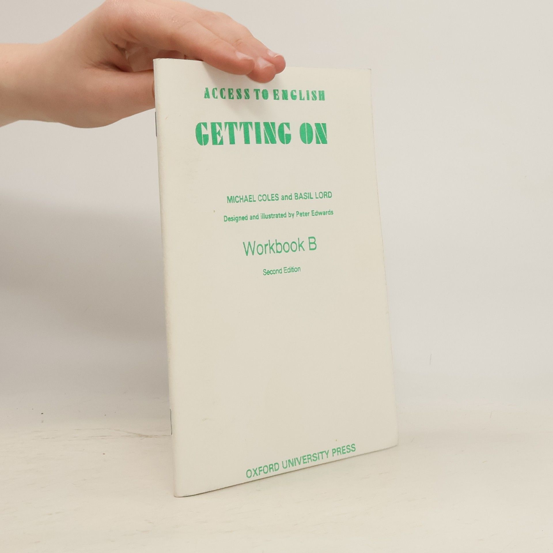 Michael Coles Access to English Getting On. Workbook B