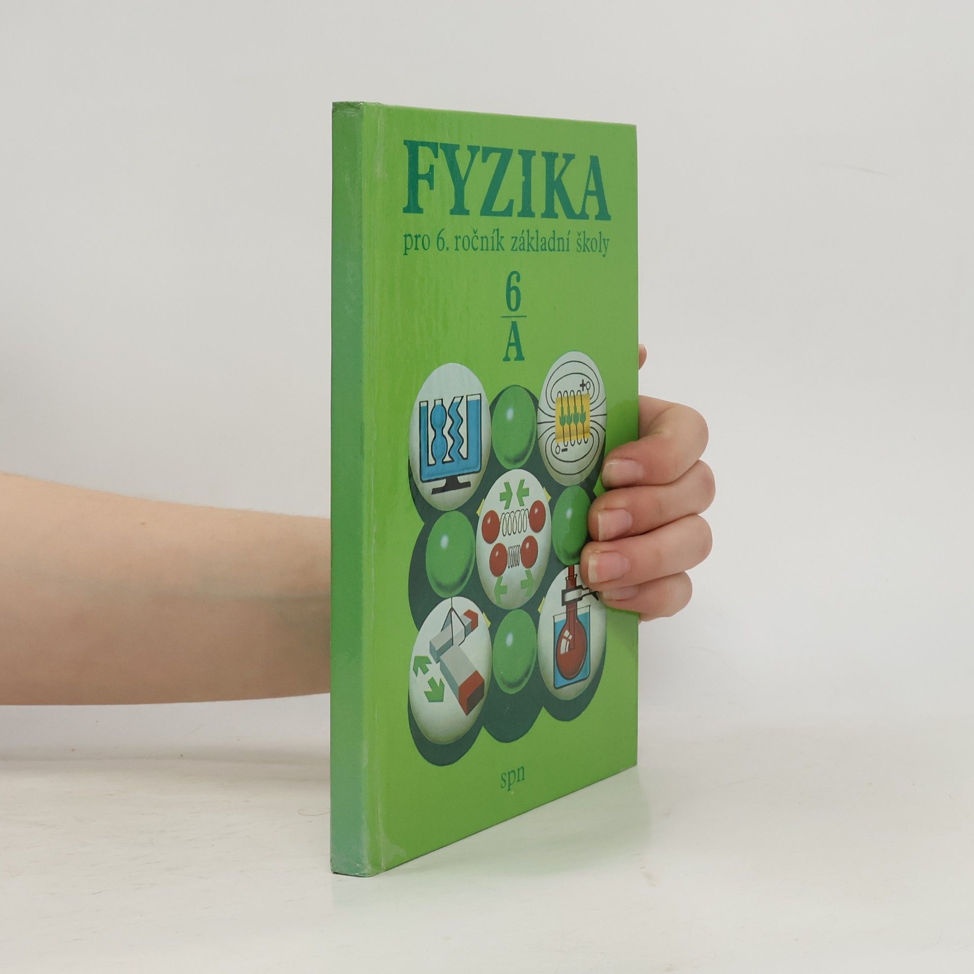 Various authors Fyzika pro 6. ročník základní školy, studijní část A