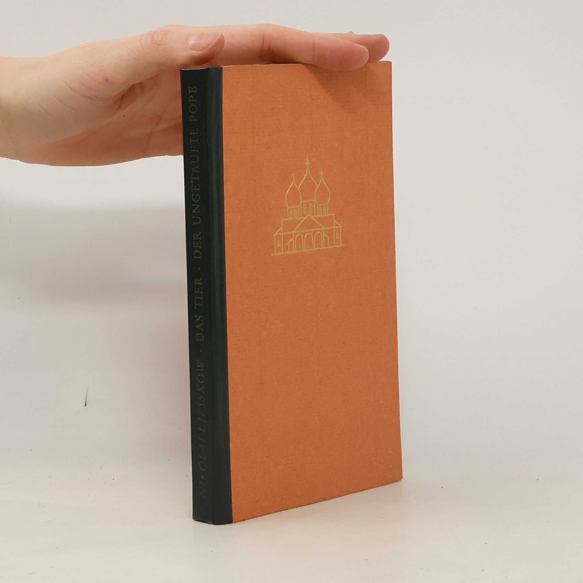 Nikolaj Semjonovič Leskov Das Tier. Der ungetaufte Pope