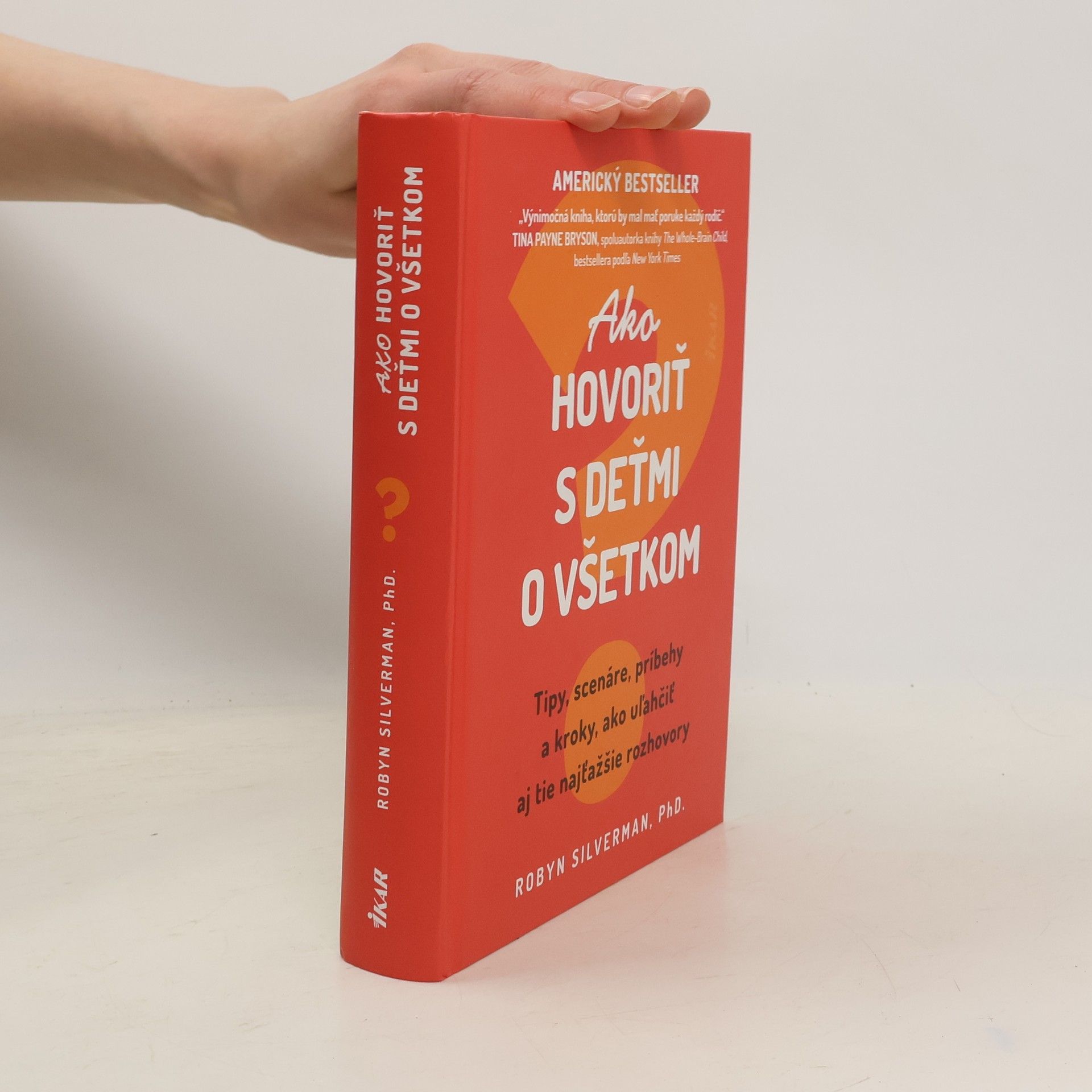 Robyn Silverman Ako hovoriť s deťmi o všetkom