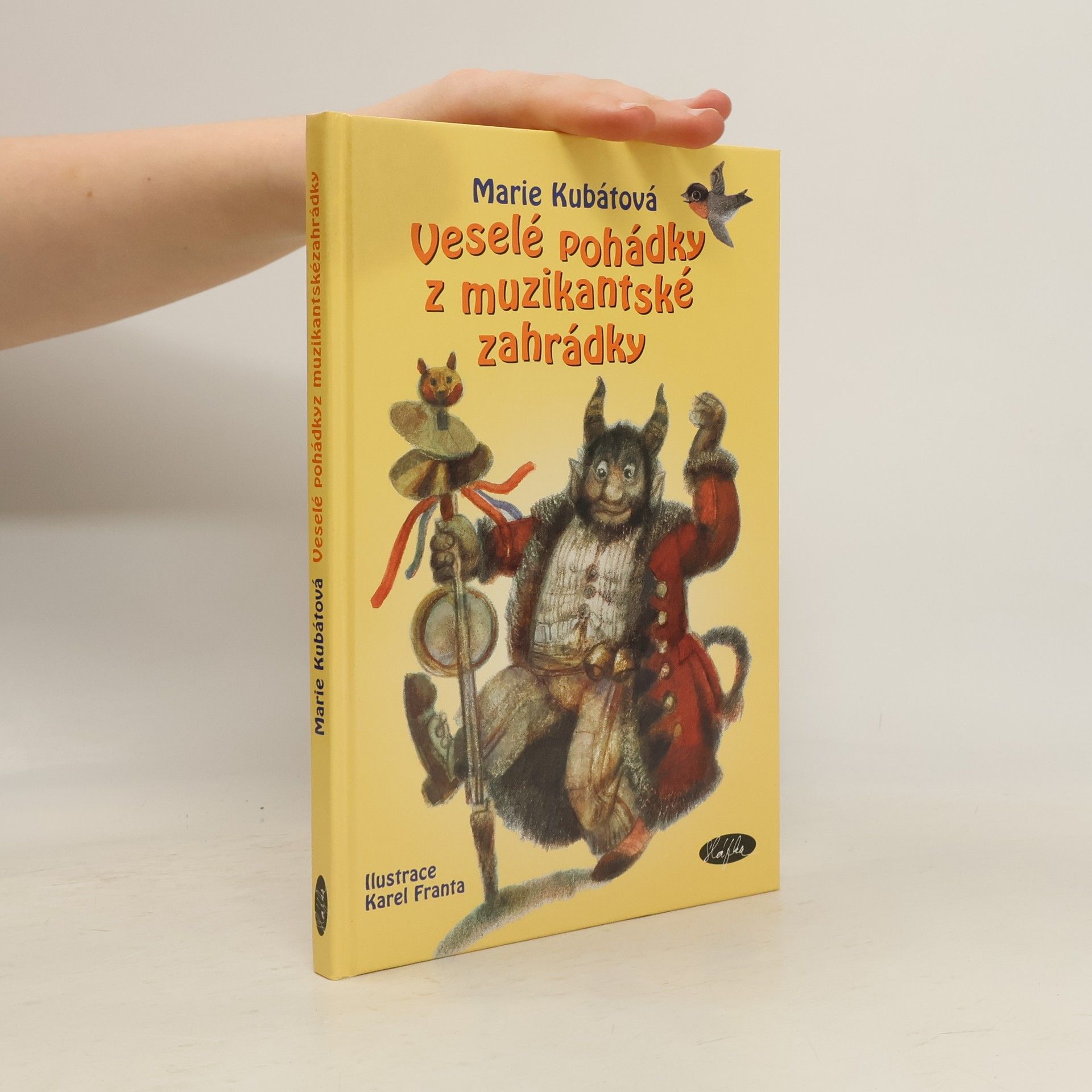 Marie Kubátová Veselé pohádky z muzikantské zahrádky