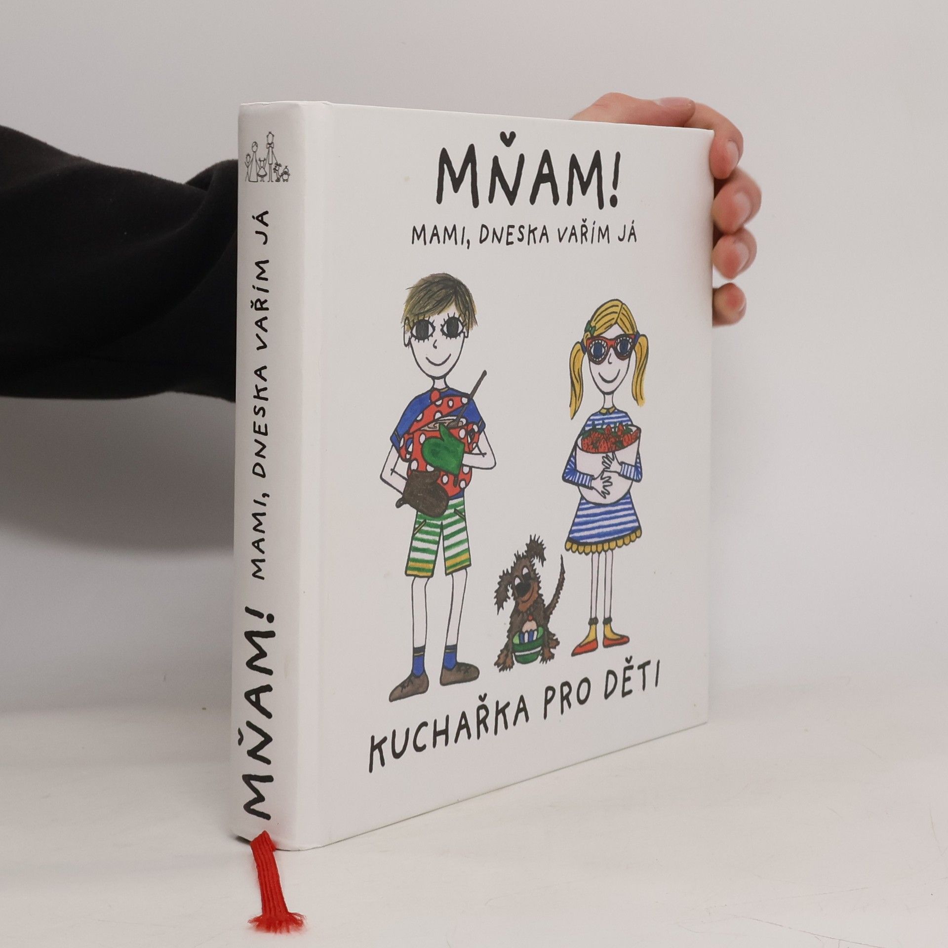 Kristýna Bábková Mňam! mami, dneska vařím já : kuchařka pro děti