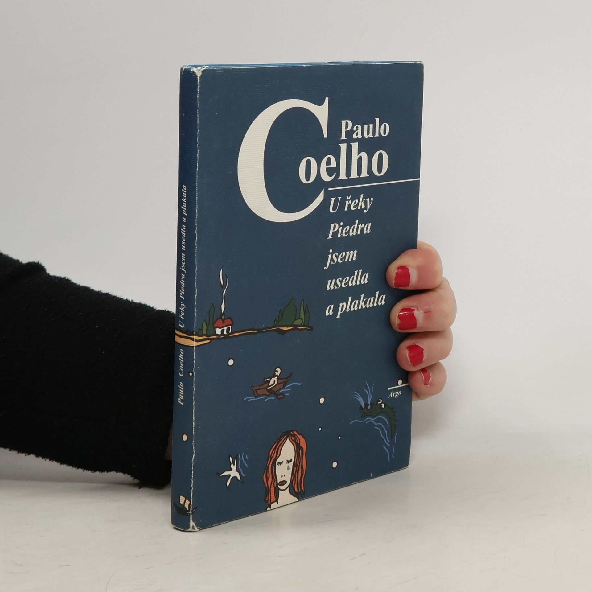 Paulo Coelho U řeky Piedra jsem usedla a plakala