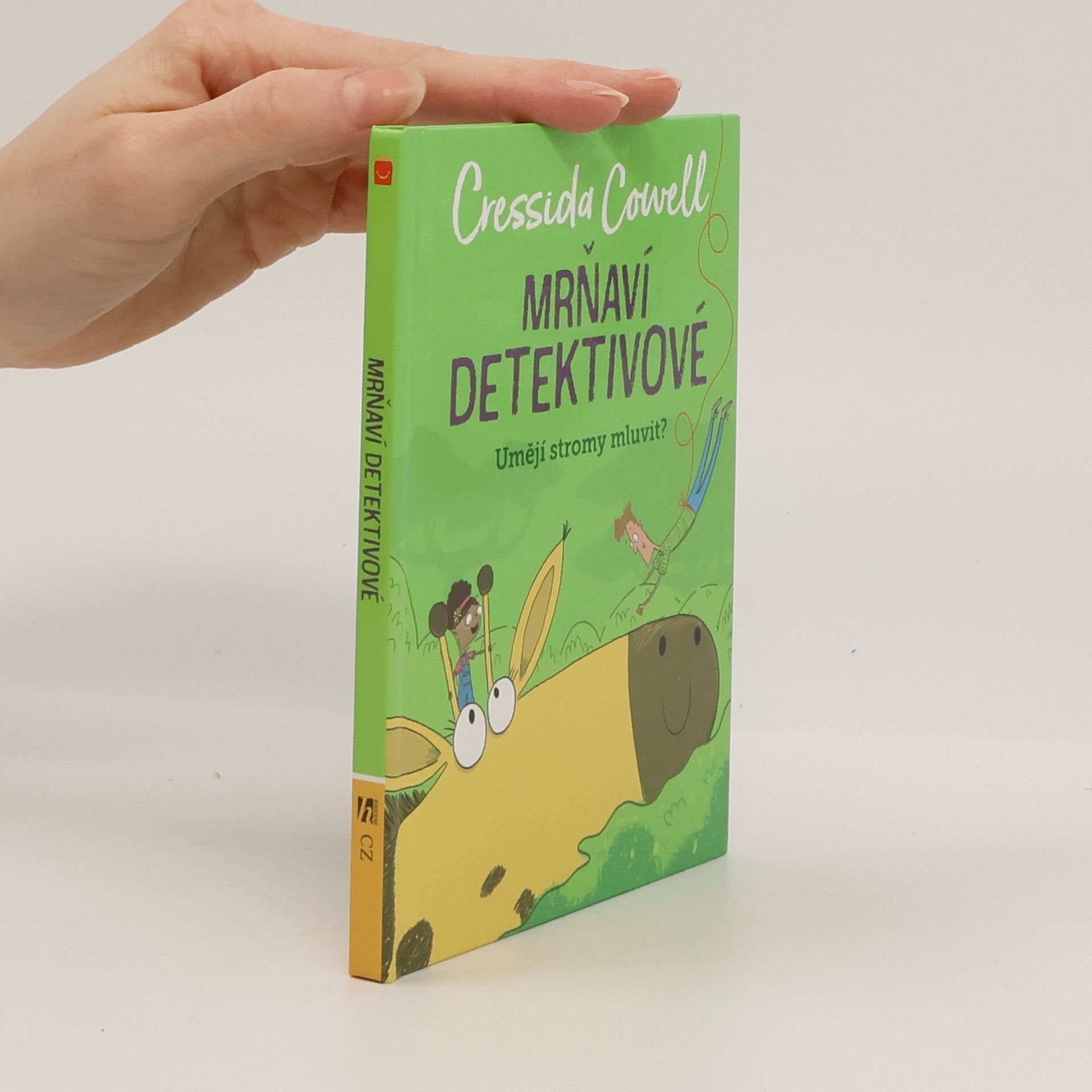 Cressida Cowell Mrňaví detektivové. Umějí stromy mluvit?