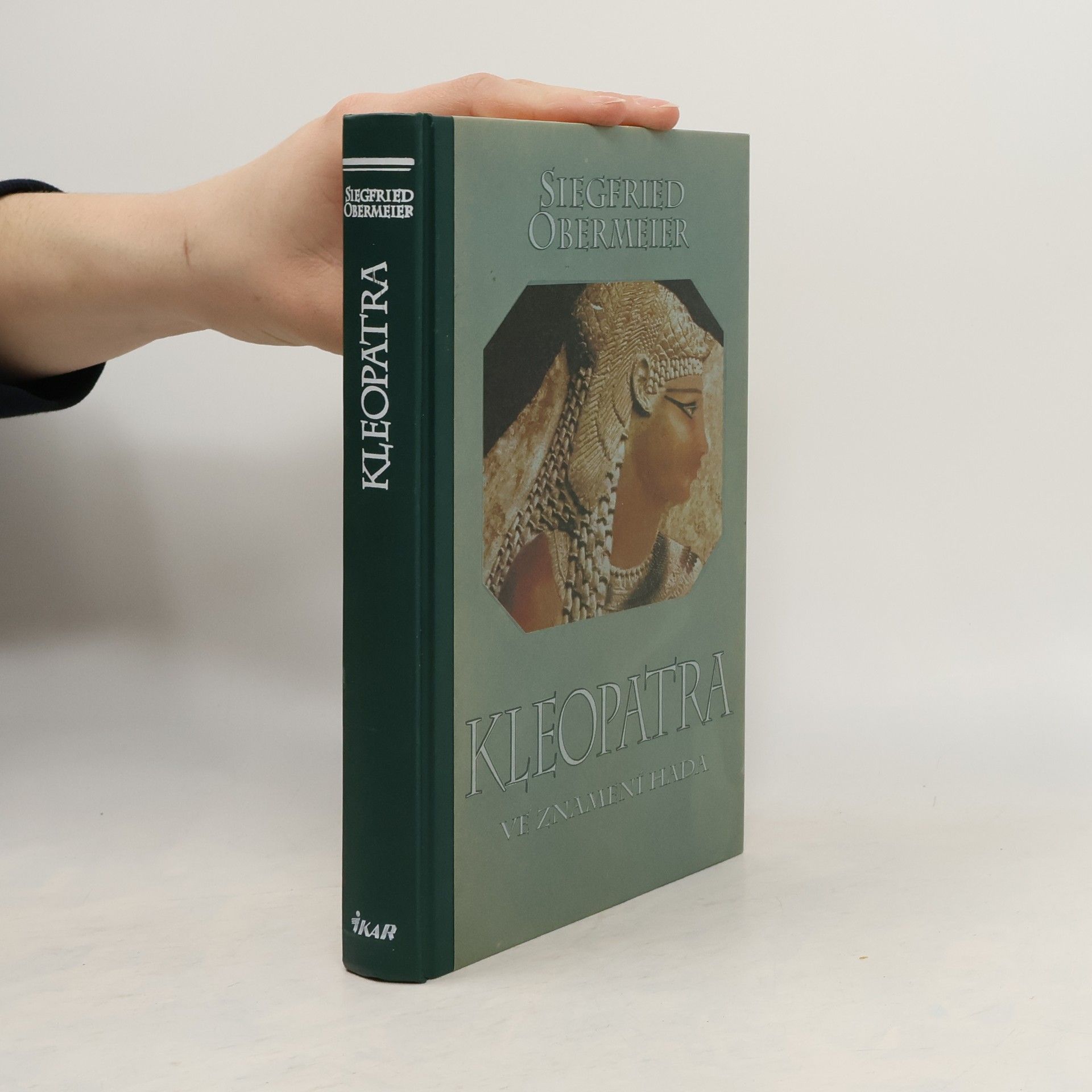 Siegfried Obermeier Kleopatra: Ve znamení hada