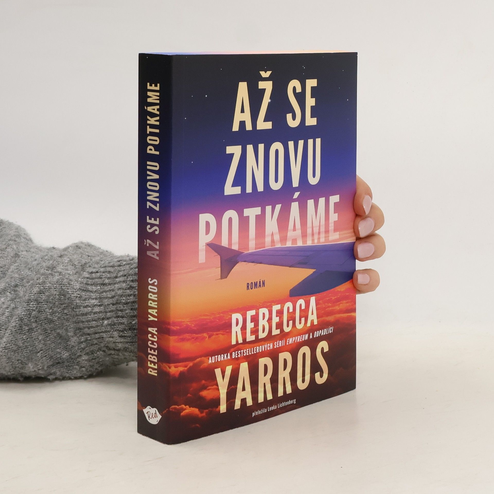 Rebecca Yarros Až se znovu potkáme