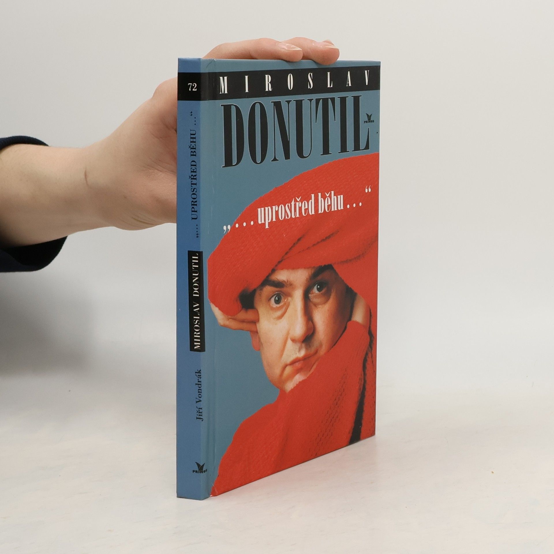 Jiří Vondrák Miroslav Donutil. Uprostřed běhu