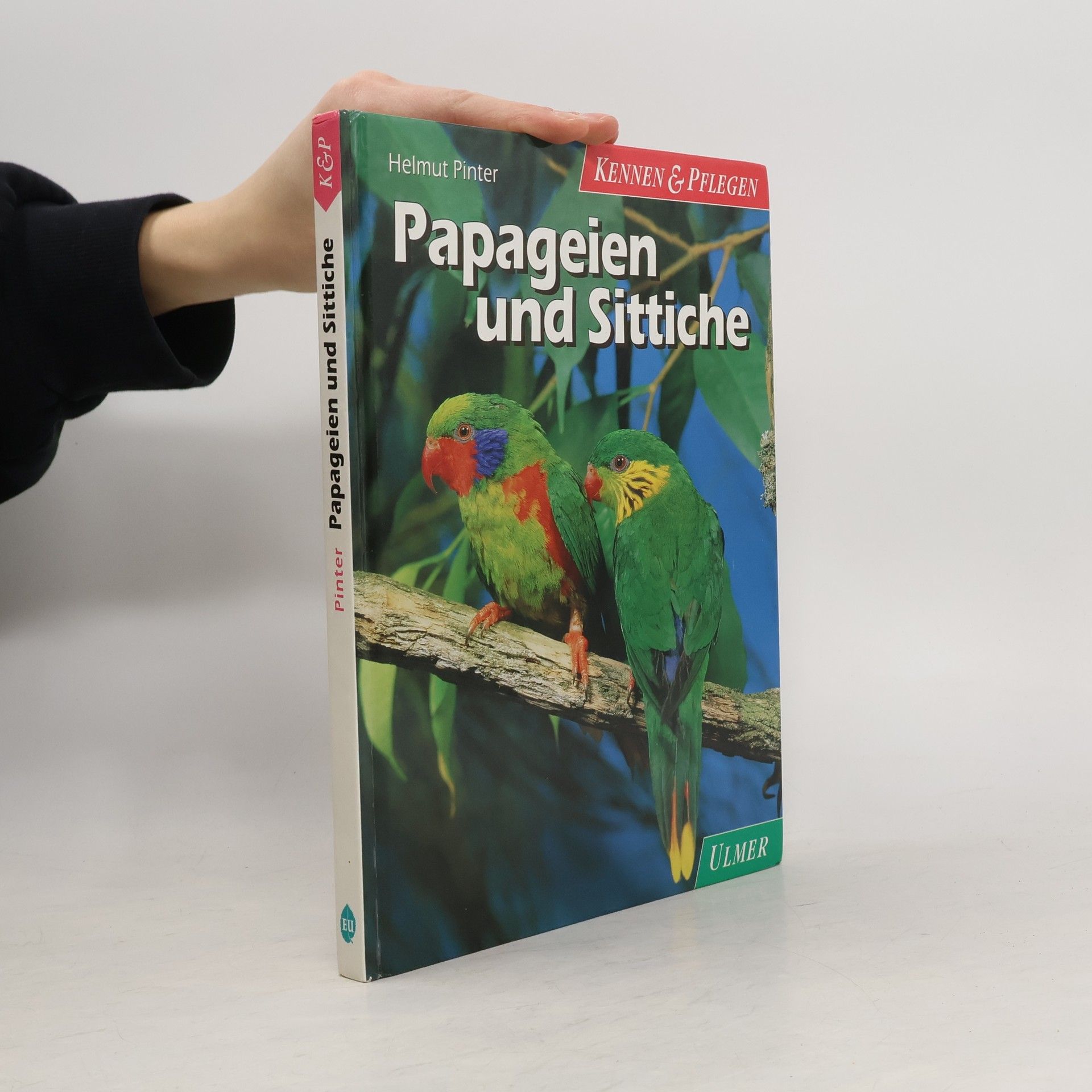 Helmut Pinter Papageien und Sittiche