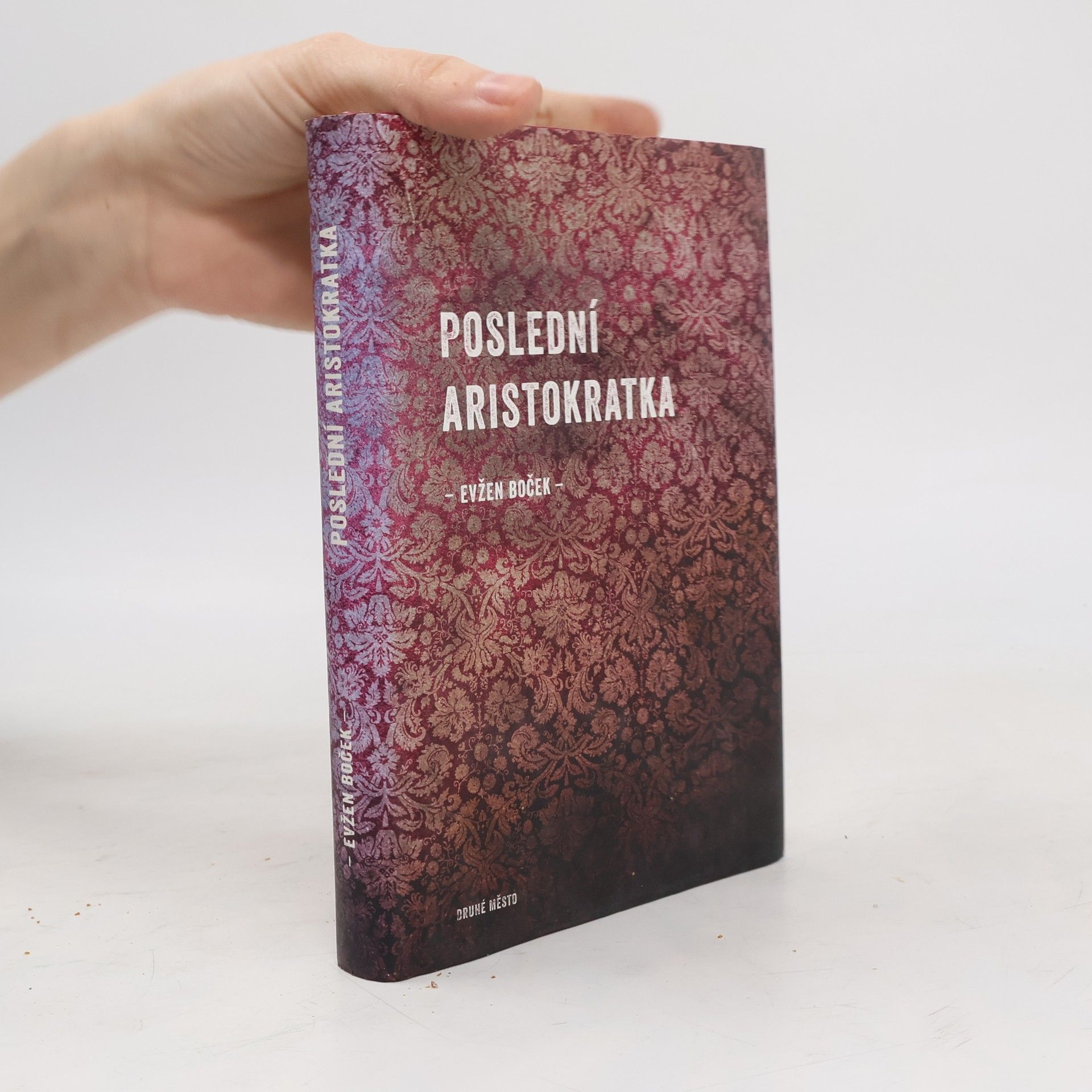 Evžen Boček Poslední aristokratka