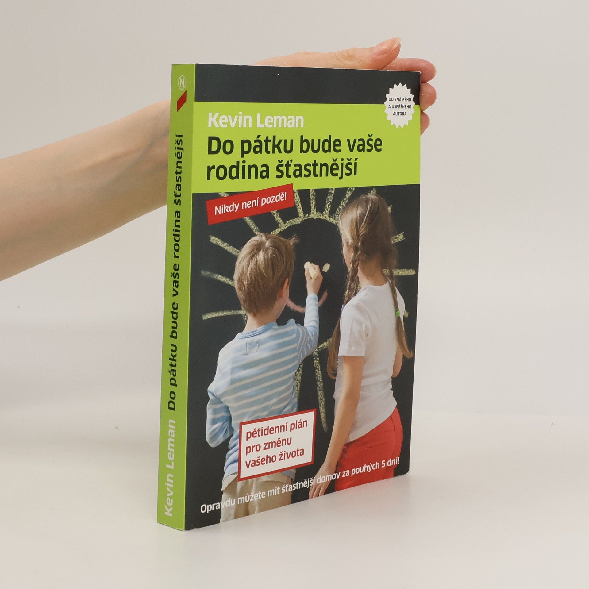 Kevin Leman Do pátku bude vaše rodina šťastnější