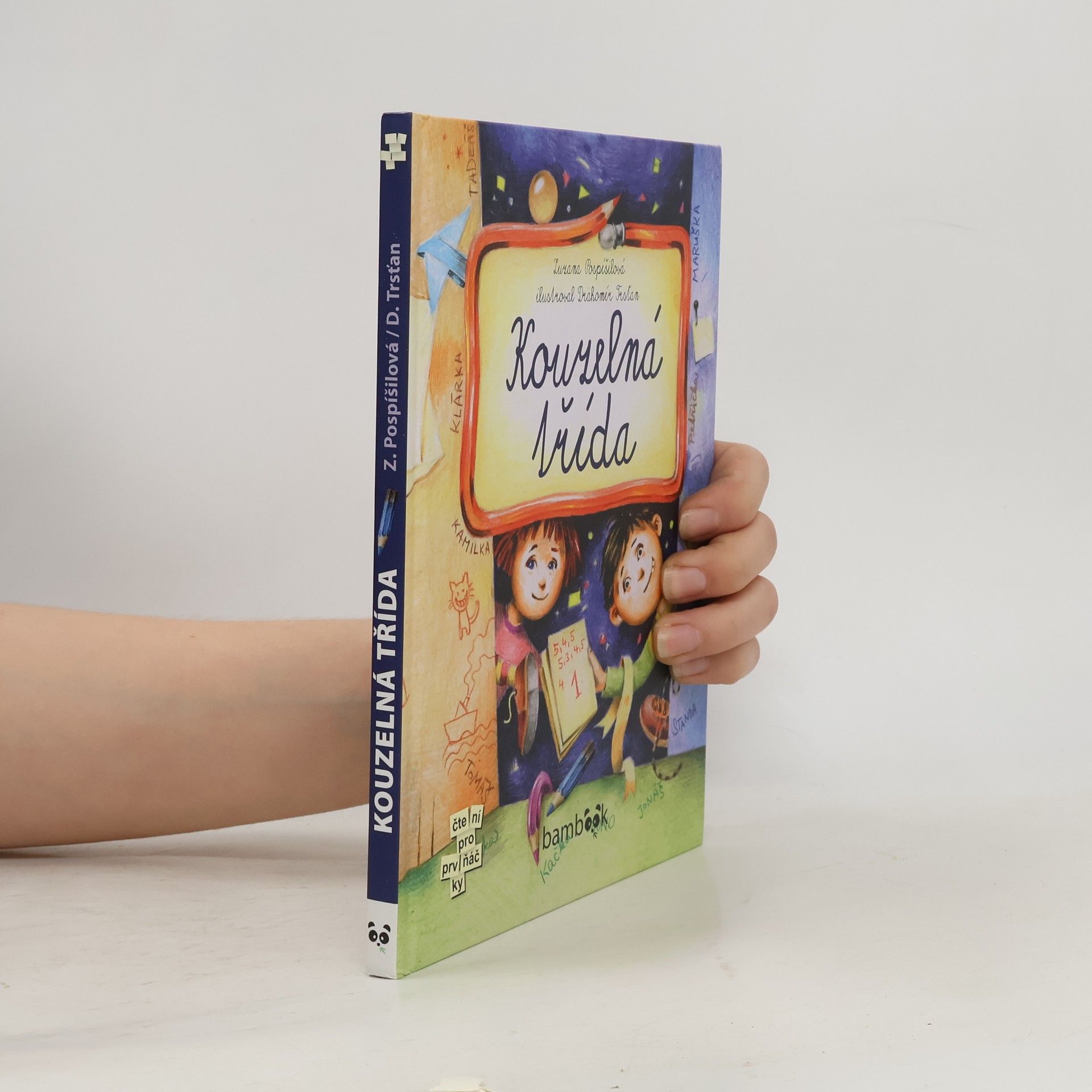 Drahomír Trsťan Kouzelná třída
