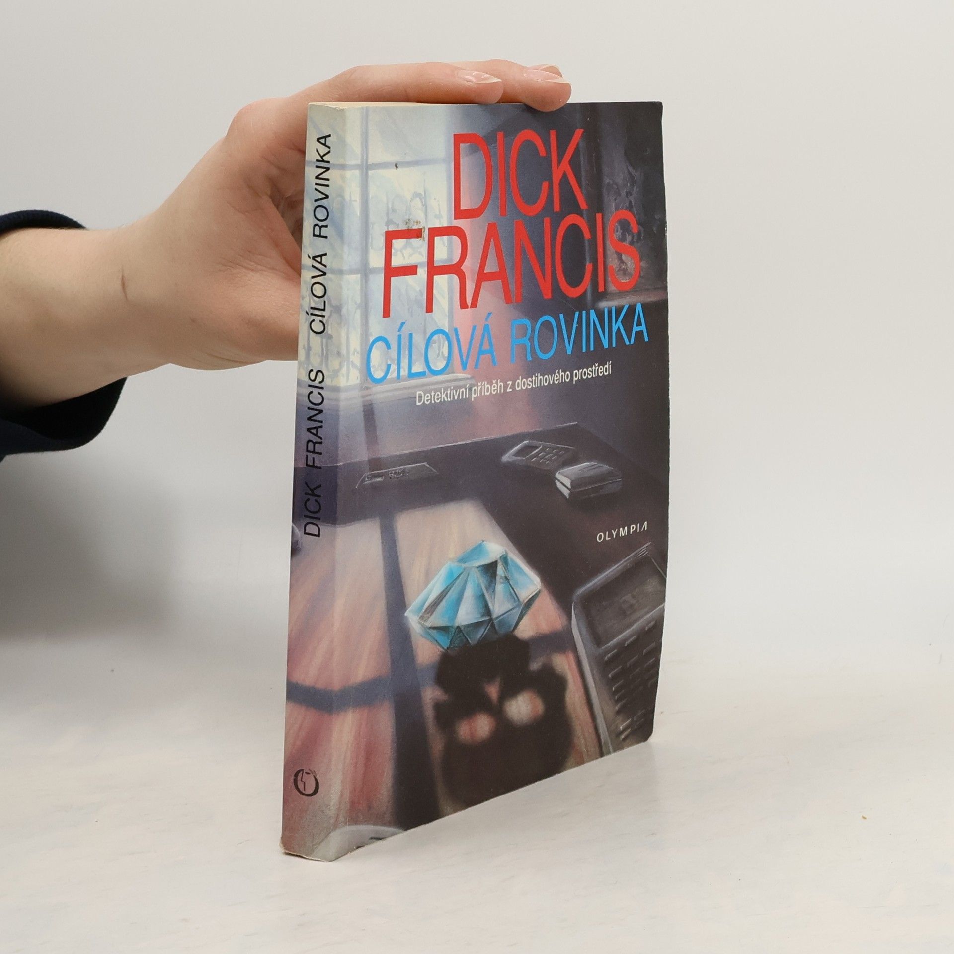 Dick Francis Cílová Rovinka