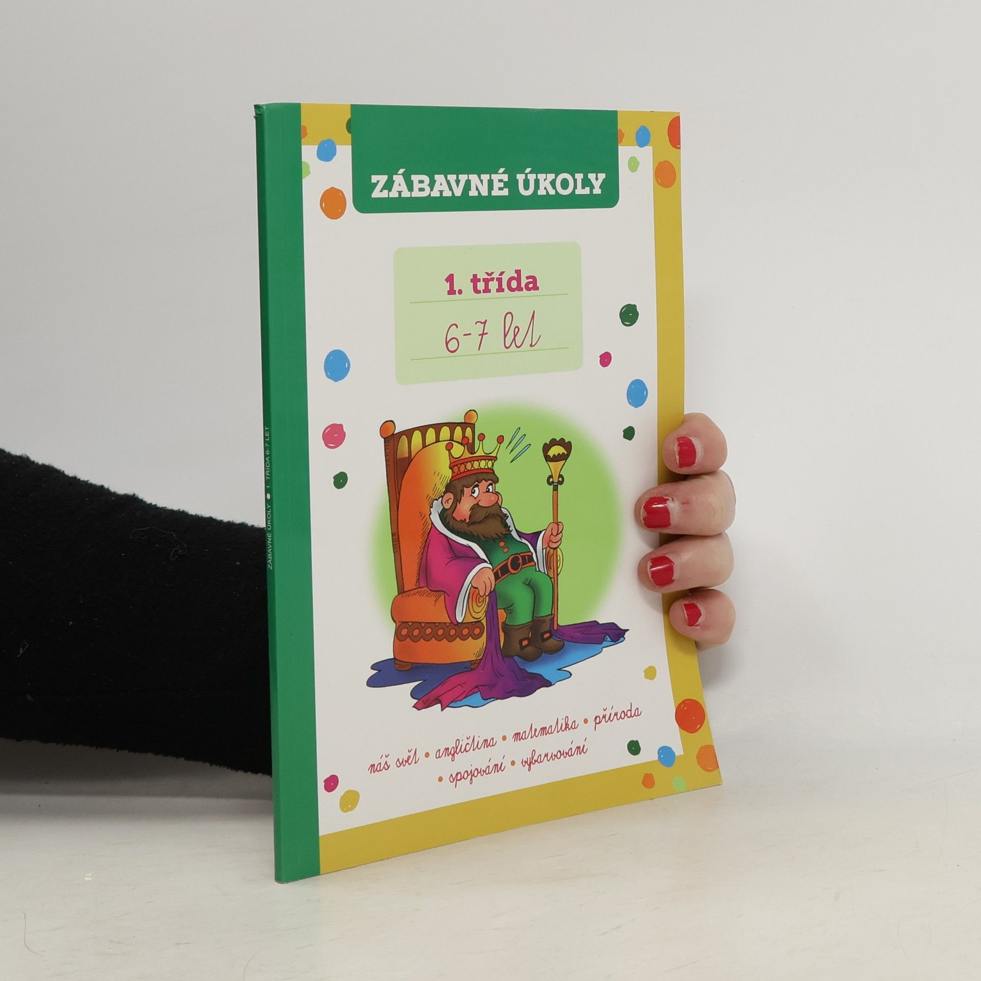 Various authors Zábavné úkoly 1. třída. 6-7 let