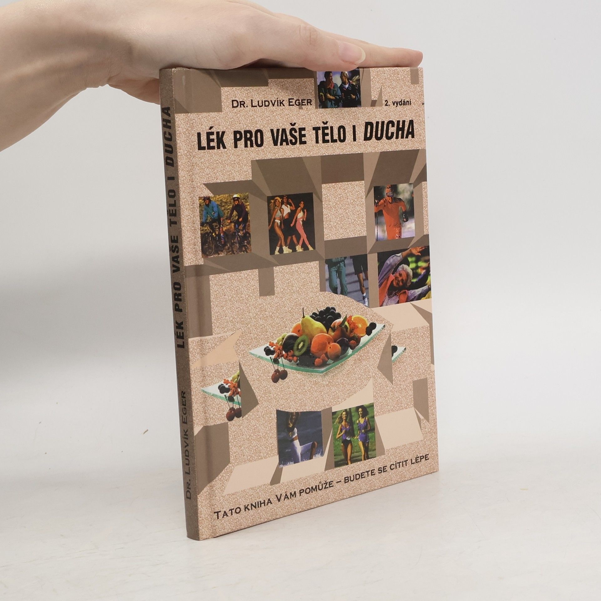 Ludvík Eger Lék pro vaše tělo i ducha