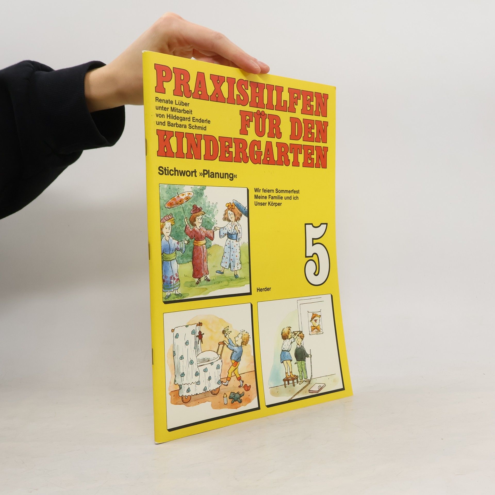 Autorenkollektiv Praxishilfen für den Kindergarten