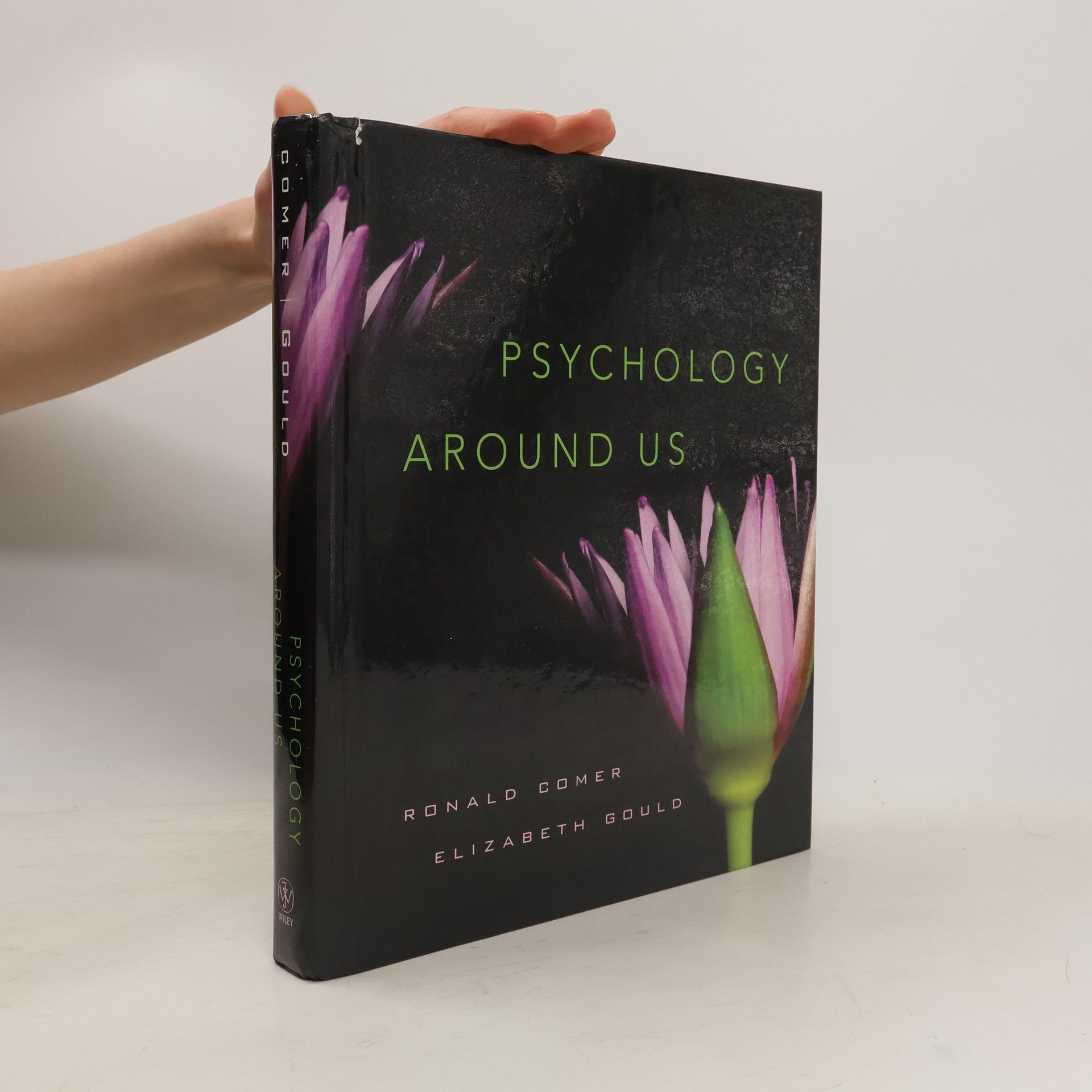 Ronald J. Comer Psychology Around Us