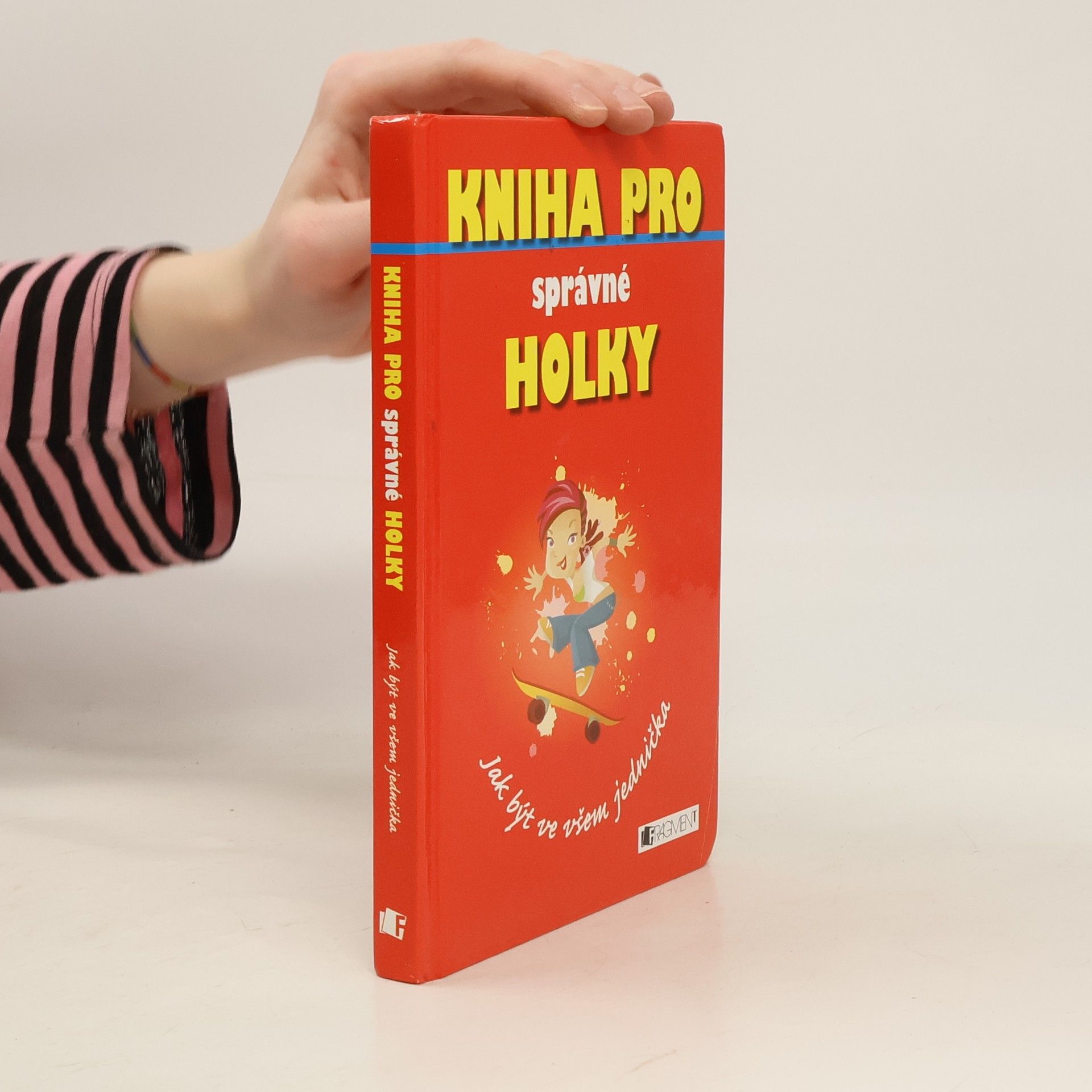 Juliana Foster Kniha pro správné holky