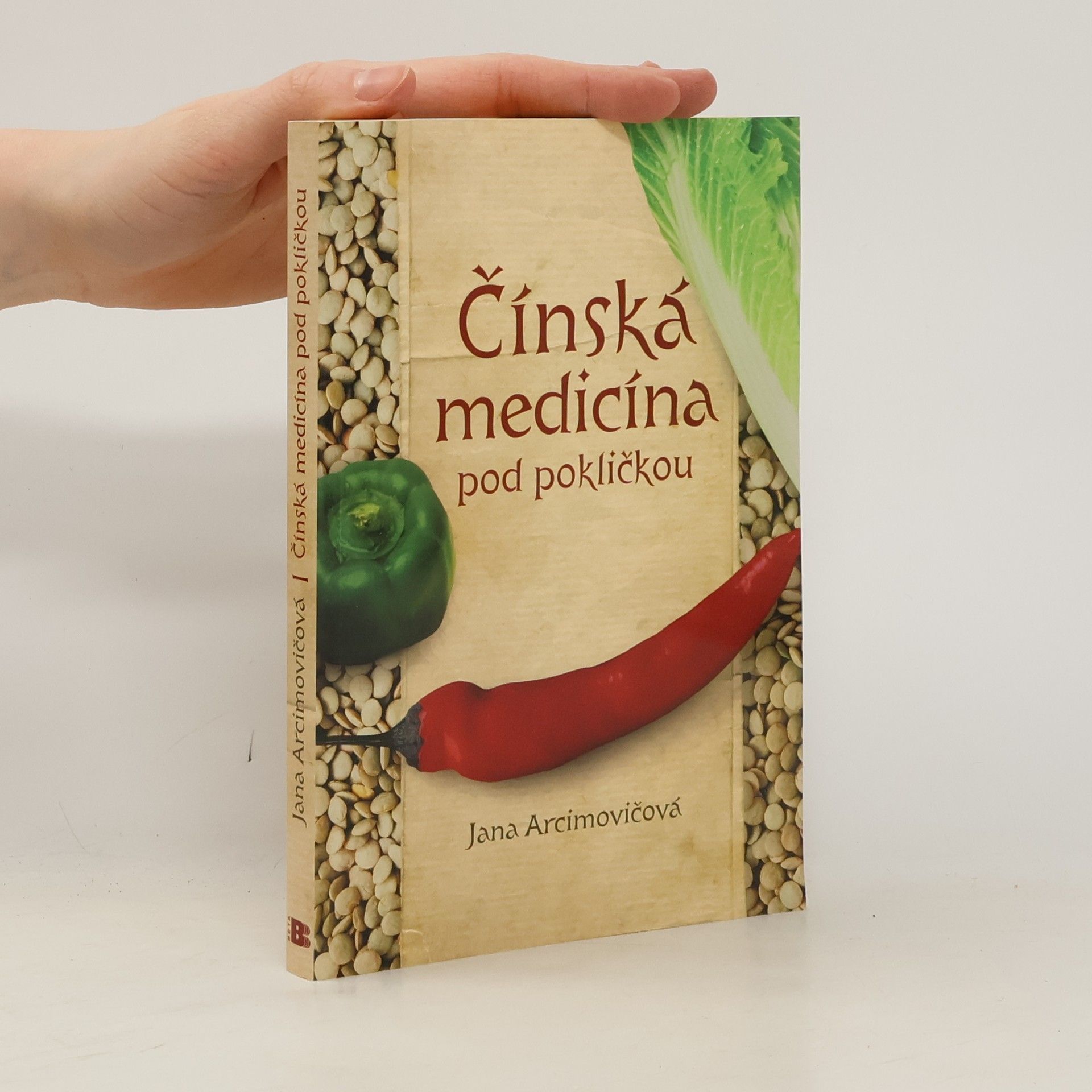Jana Arcimovičová Čínská medicína pod pokličkou