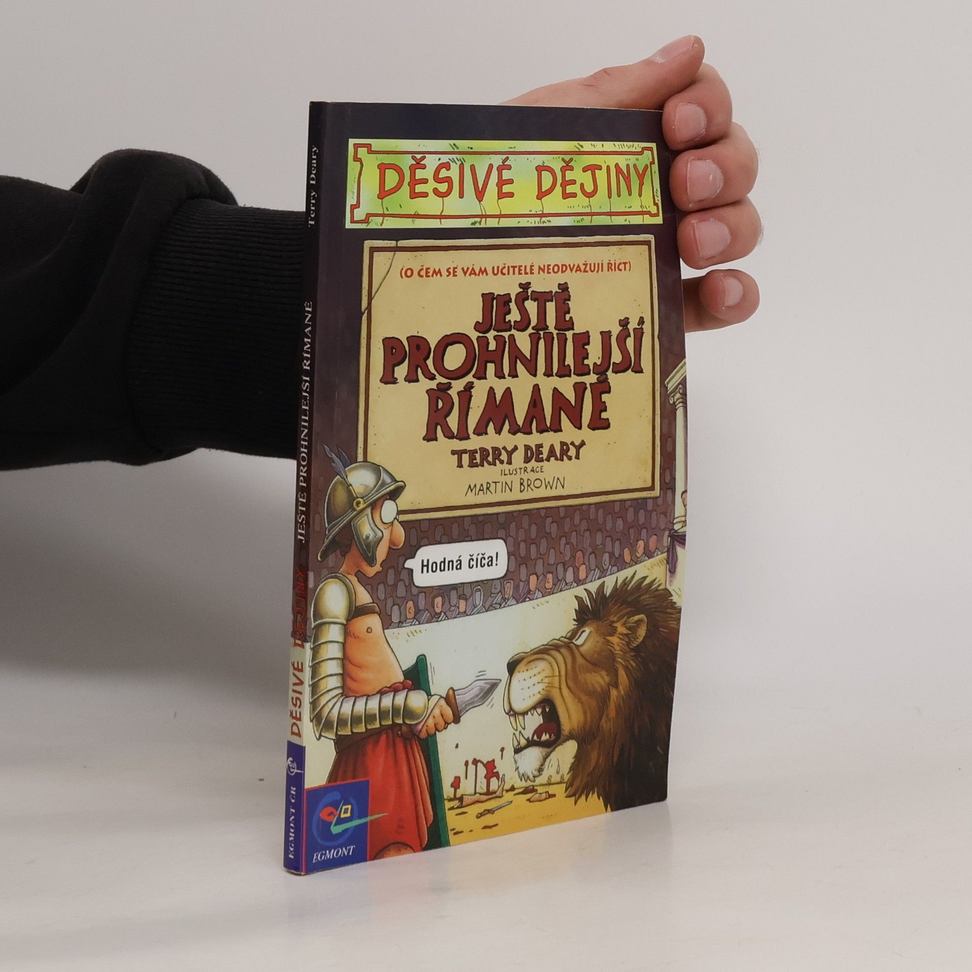 Terry Deary Ještě prohnilejší Římané