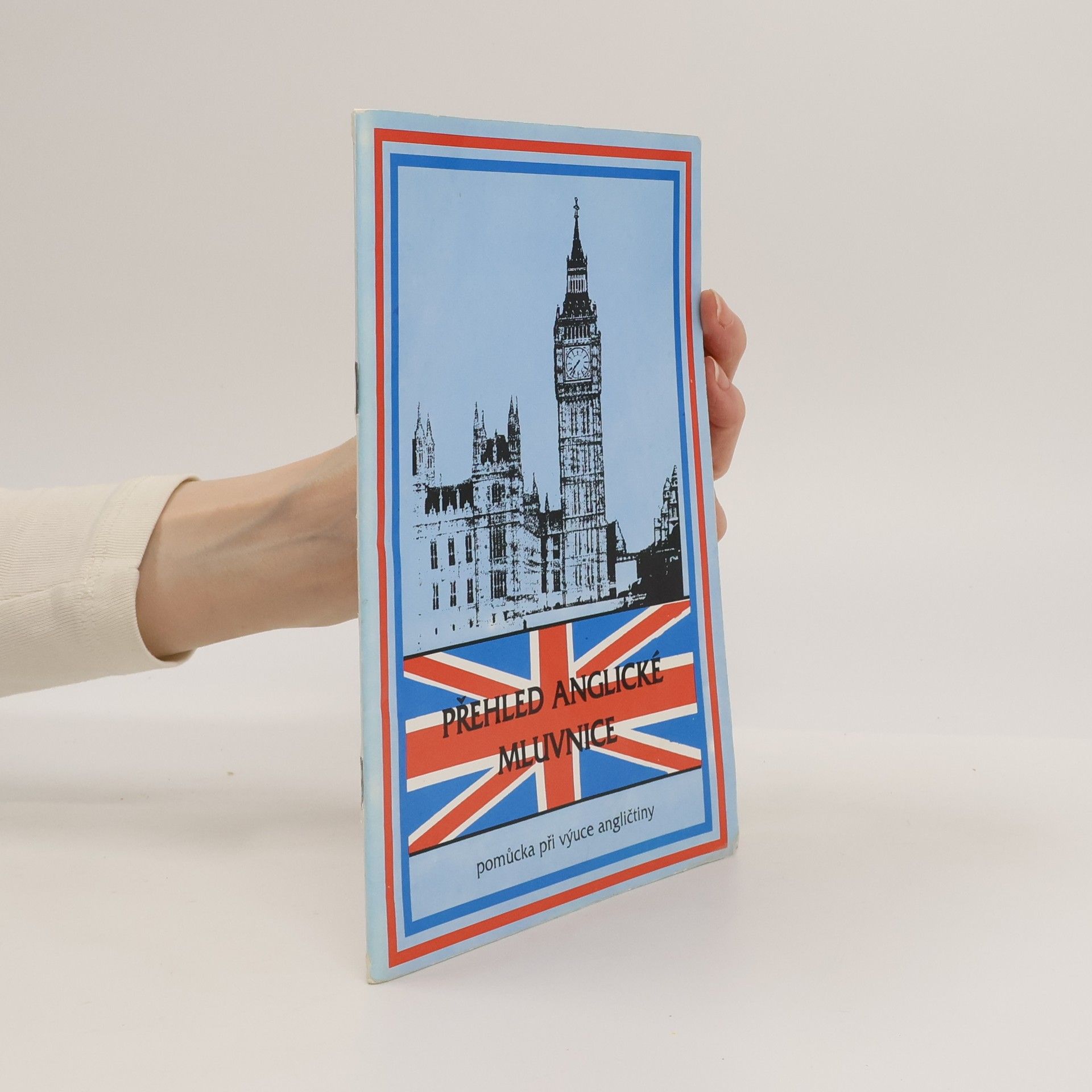 Rostislav Nebola Přehled anglické mluvnice