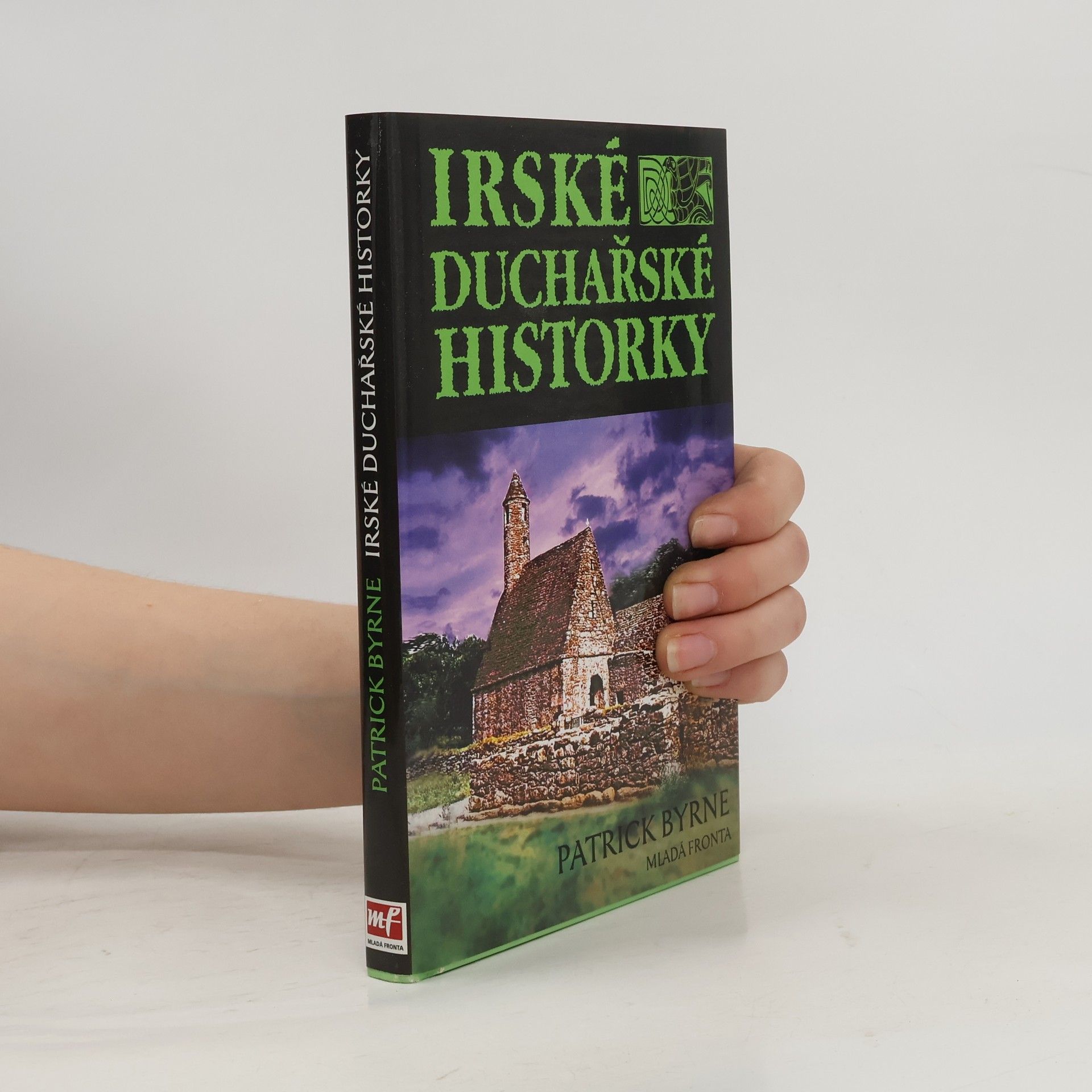 Patrick F. Byrne Irské duchařské historky