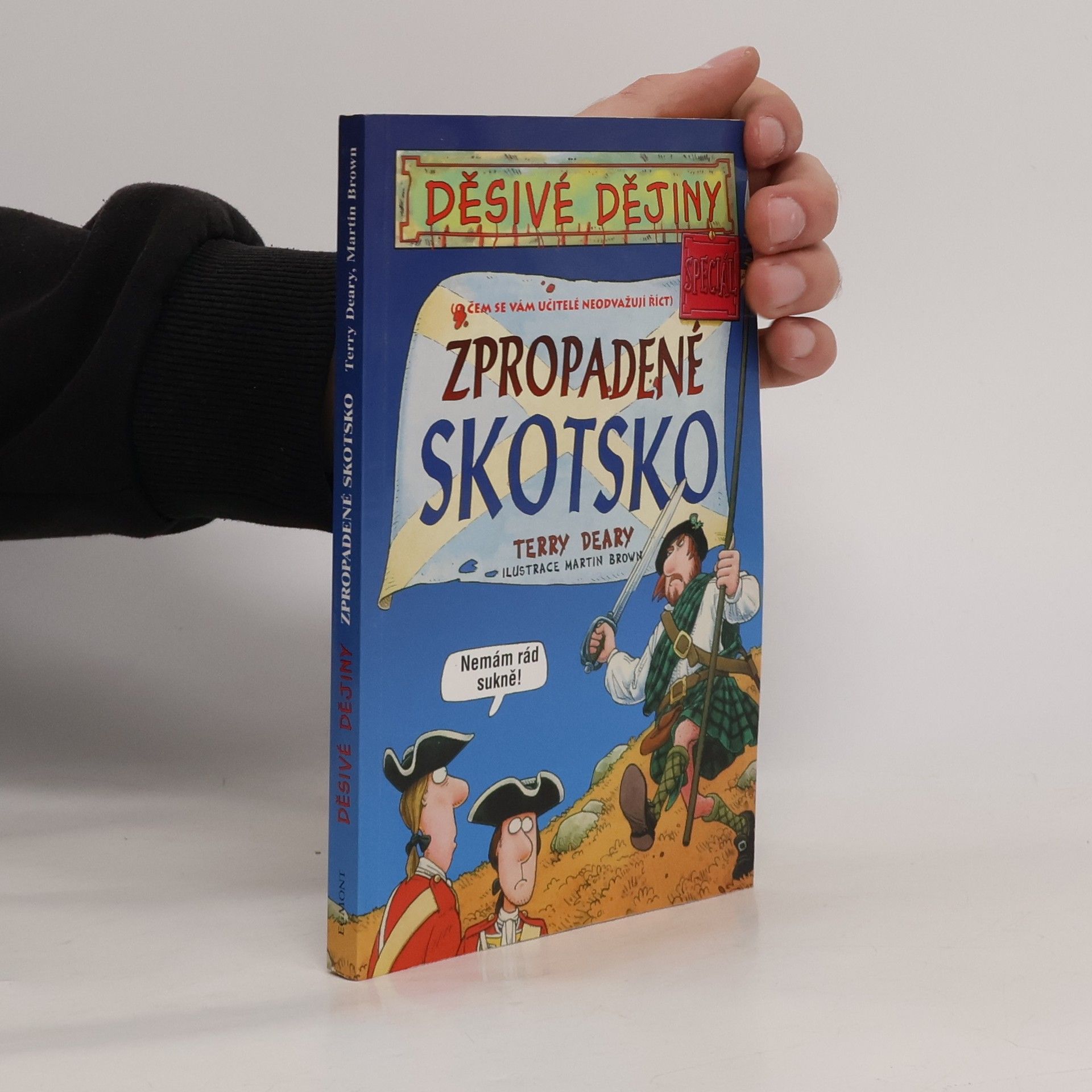 Terry Deary Zpropadené Skotsko