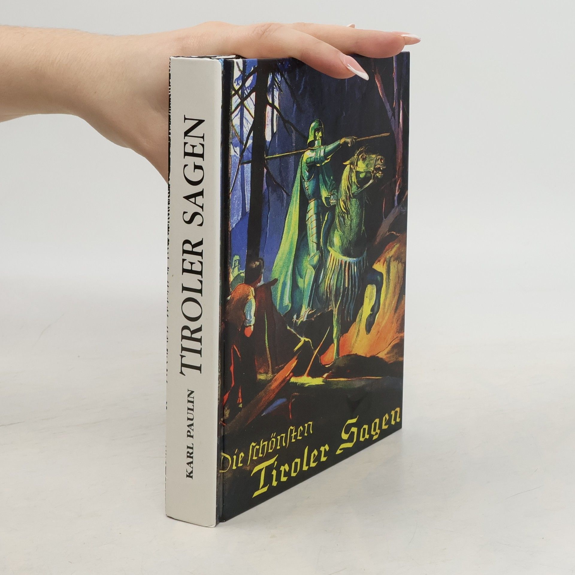 Die schönsten Tiroler Sagen