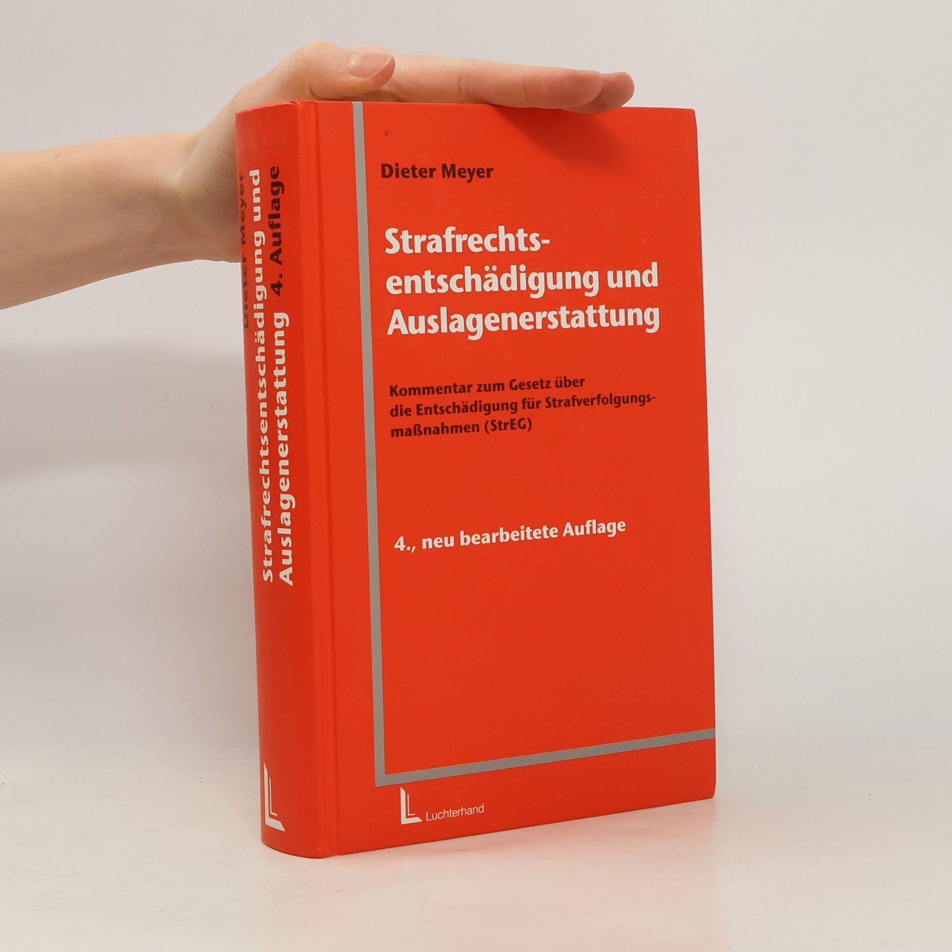 Klaus-Dieter Meyer Strafrechtsentschädigung und Auslagenerstattung