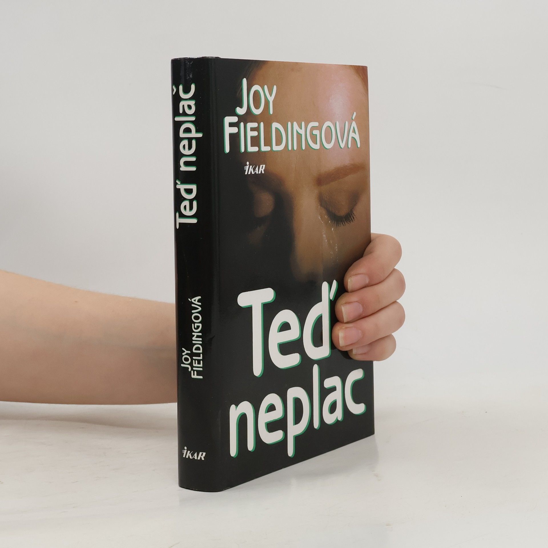 Joy Fielding Teď neplač