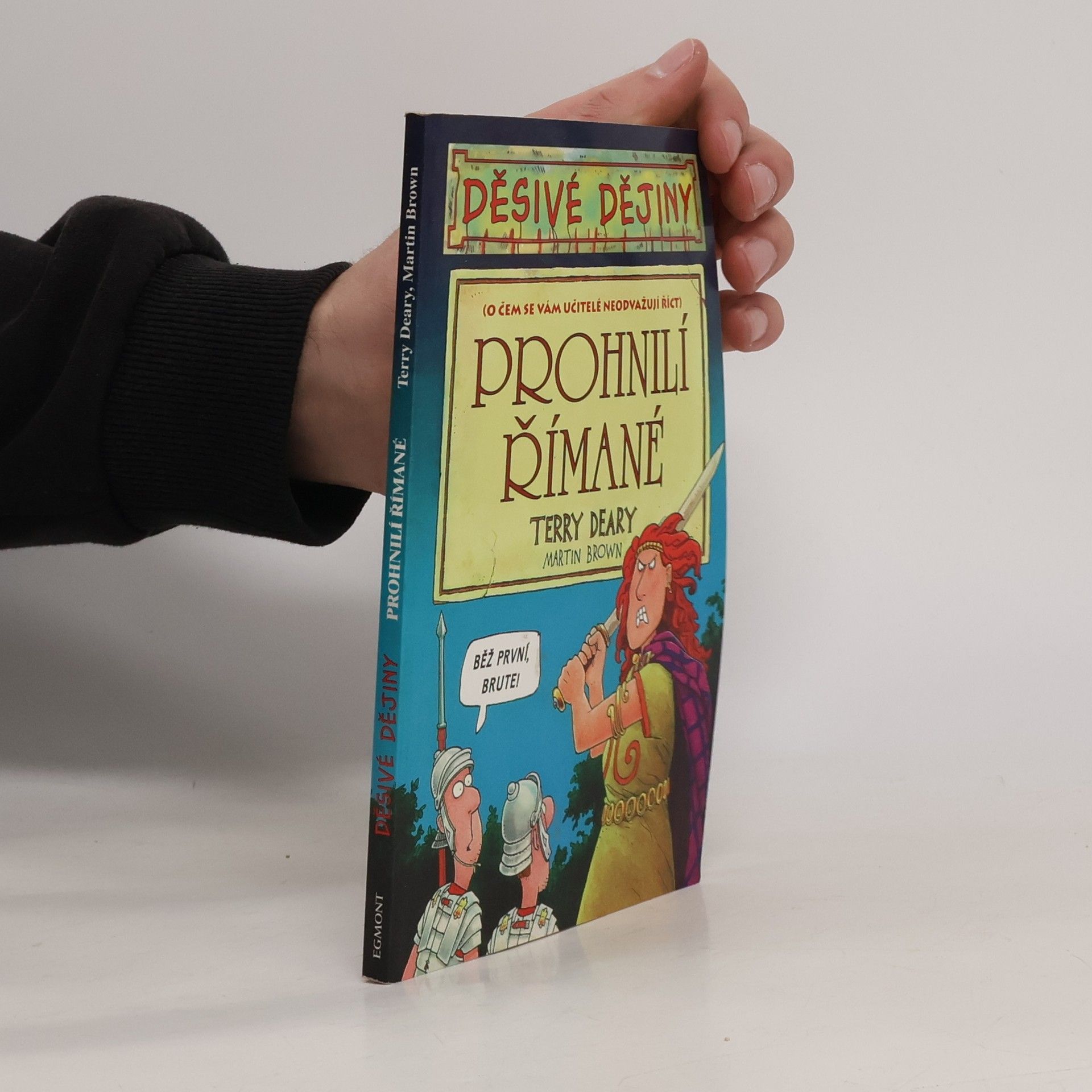 Terry Deary Prohnilí Římané