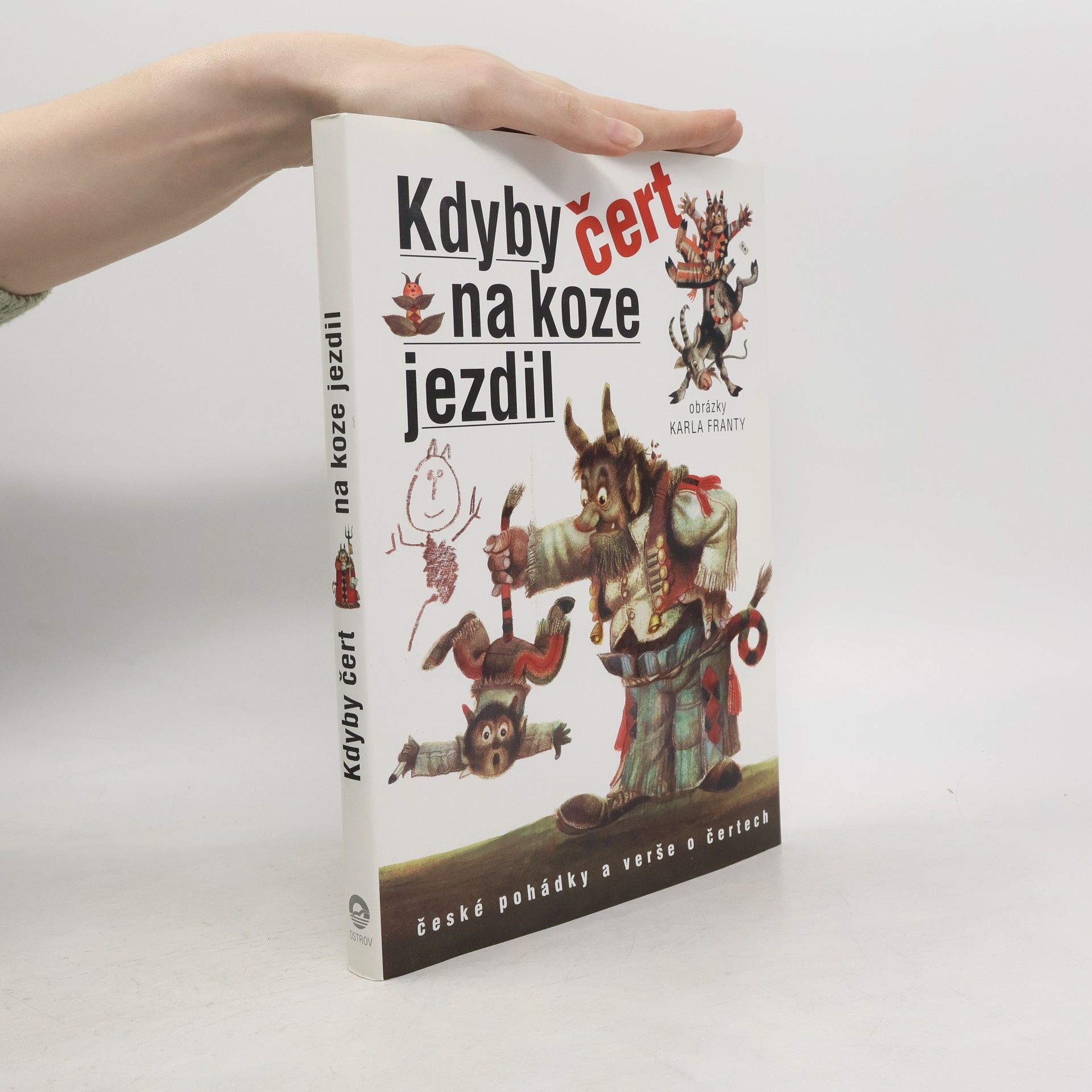 Karel Franta Kdyby čert na koze jezdil