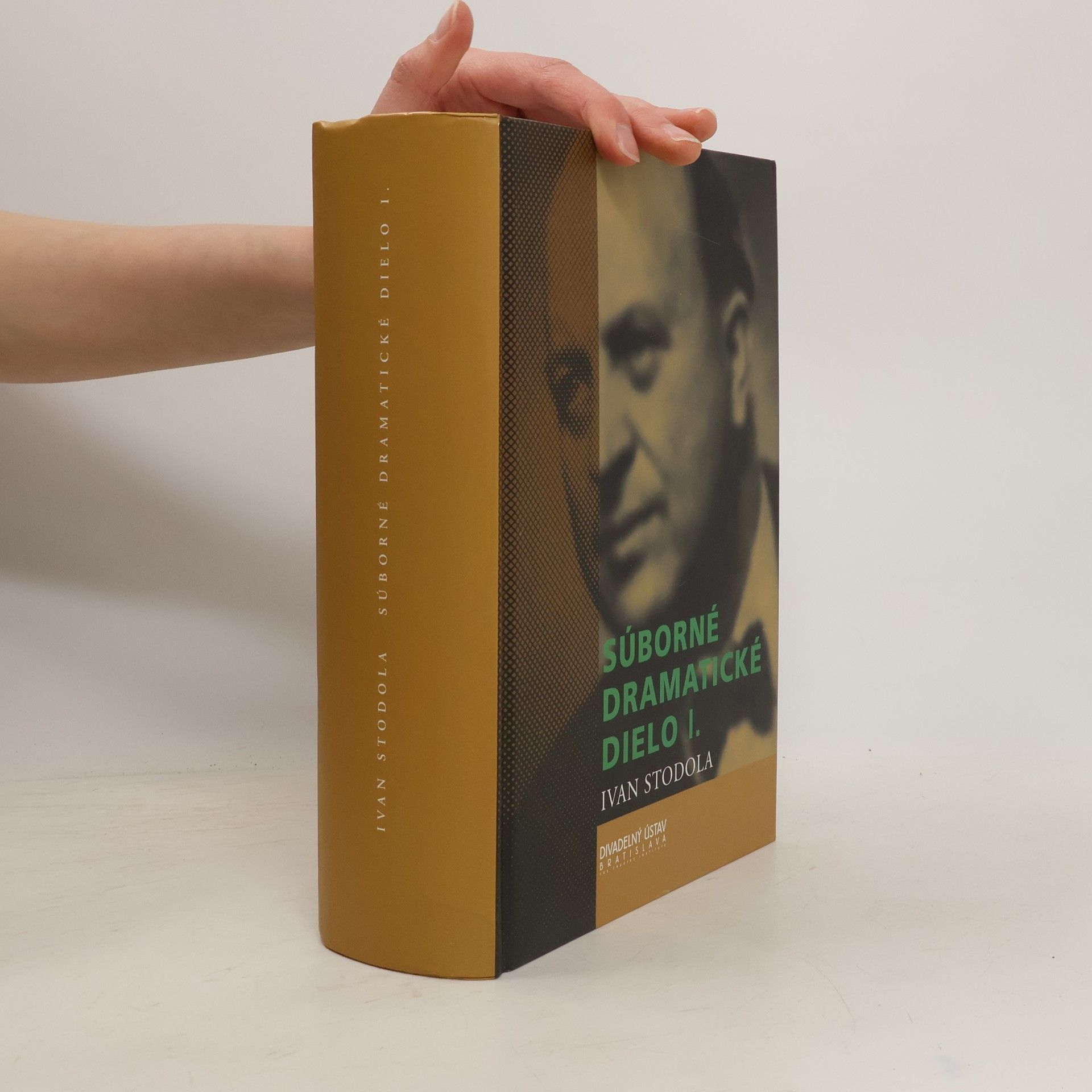 Ivan Stodola Súborné dramatické dielo I.