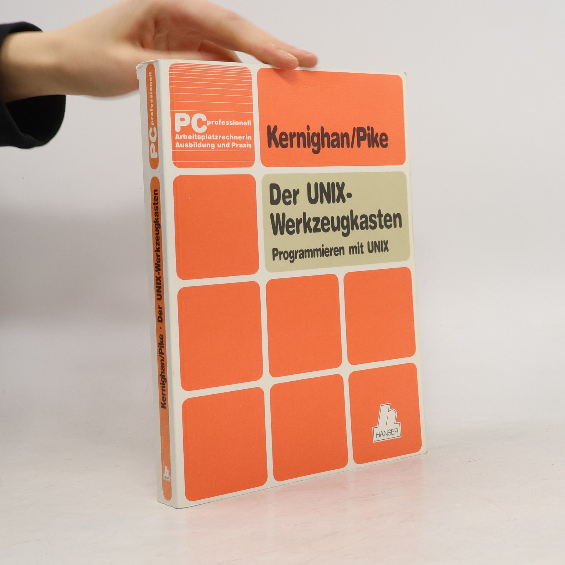 Brian Kernighan Der UNIX-Werkzeugkasten