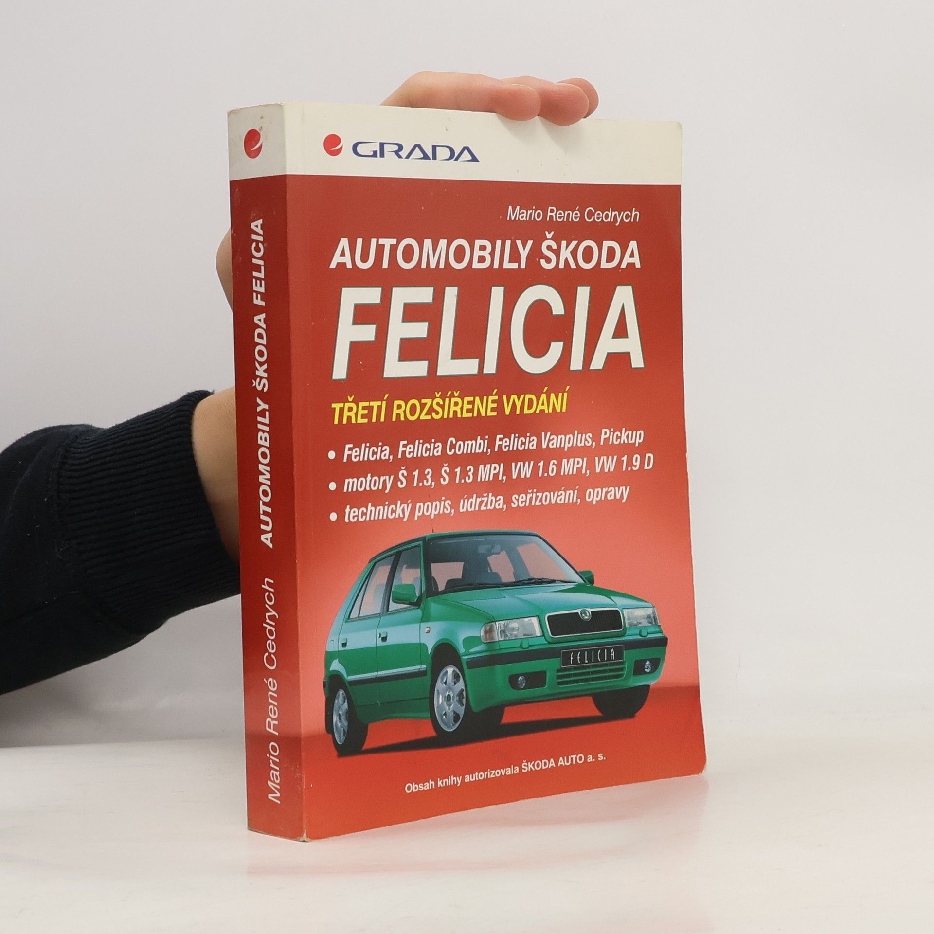 Mario René Cedrych Automobily Škoda Felicia