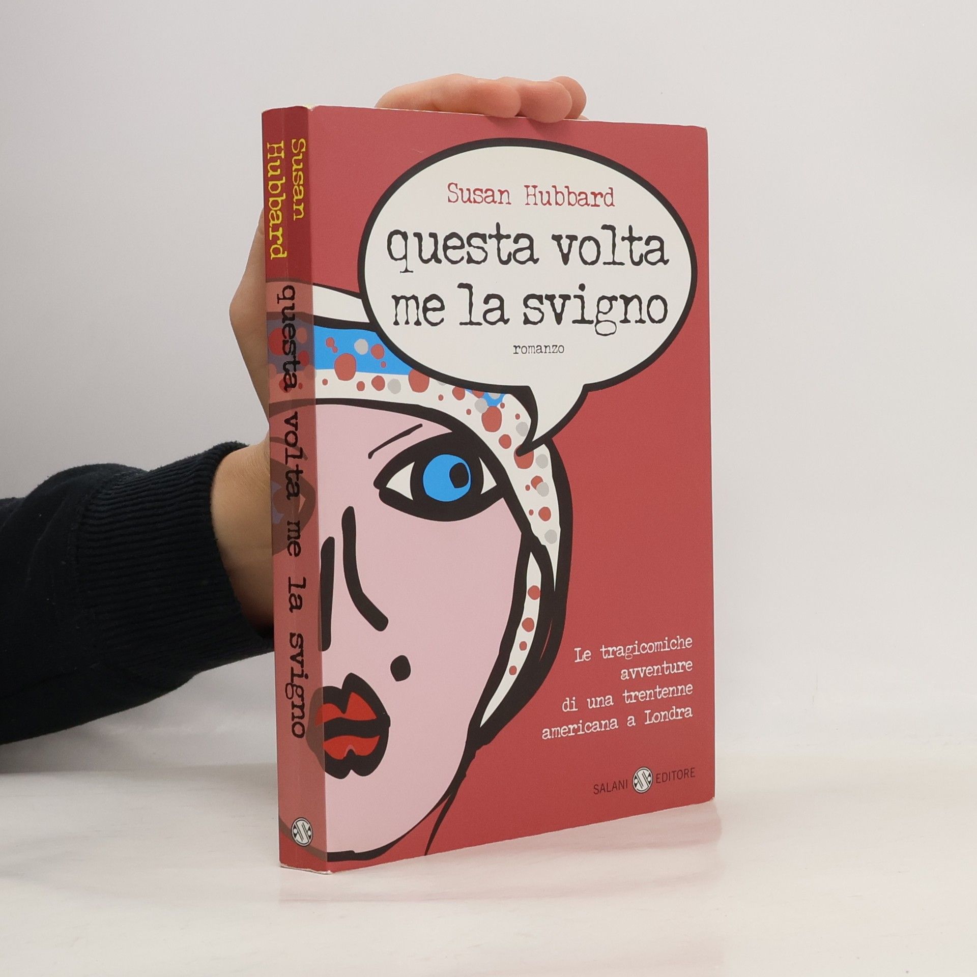 Susan Hubbard Questa volta me la svigno