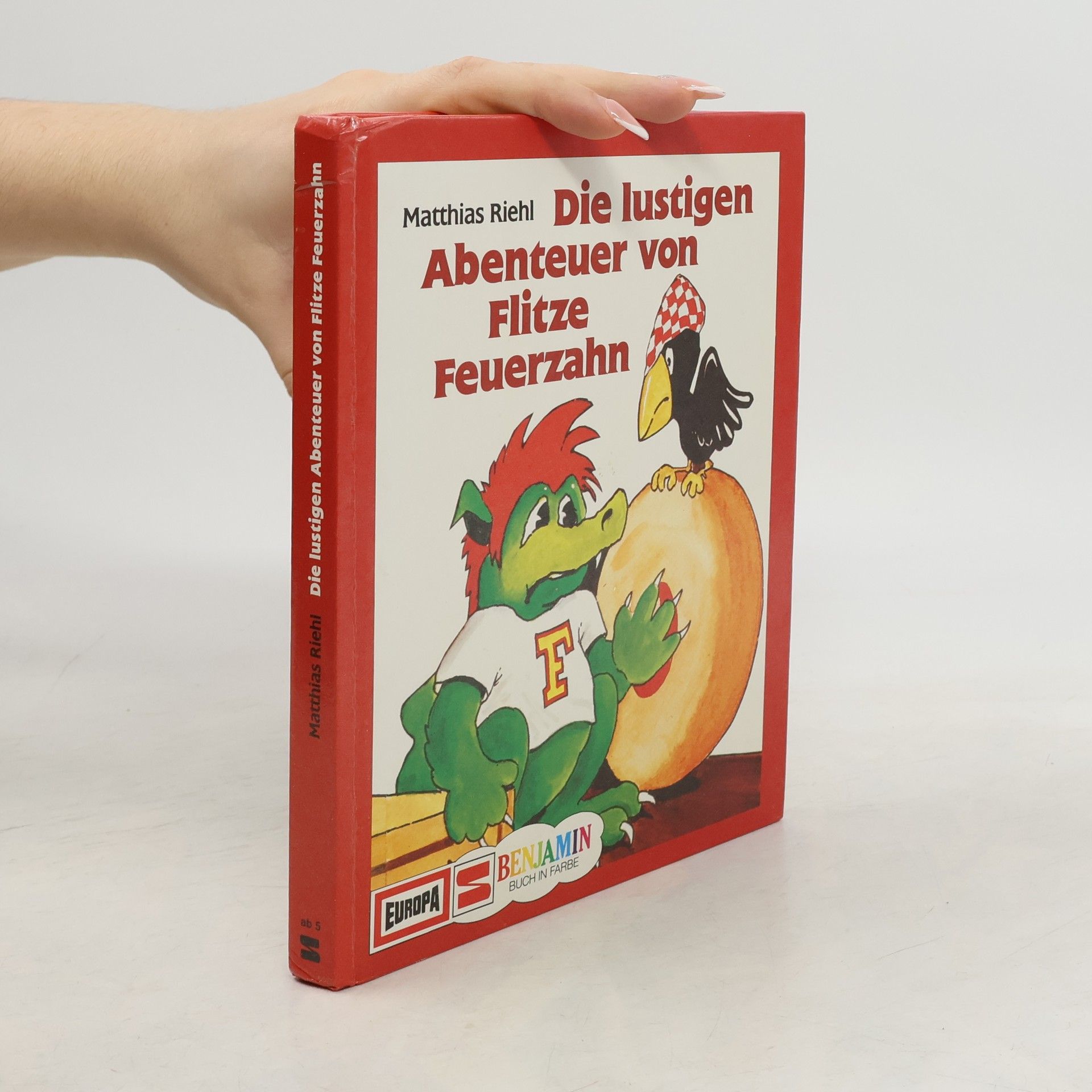 Matthias Riehl Die lustigen Abenteuer von Flitze Feuerzahn. Sammelband. Mit Spielteil und Bastelteil