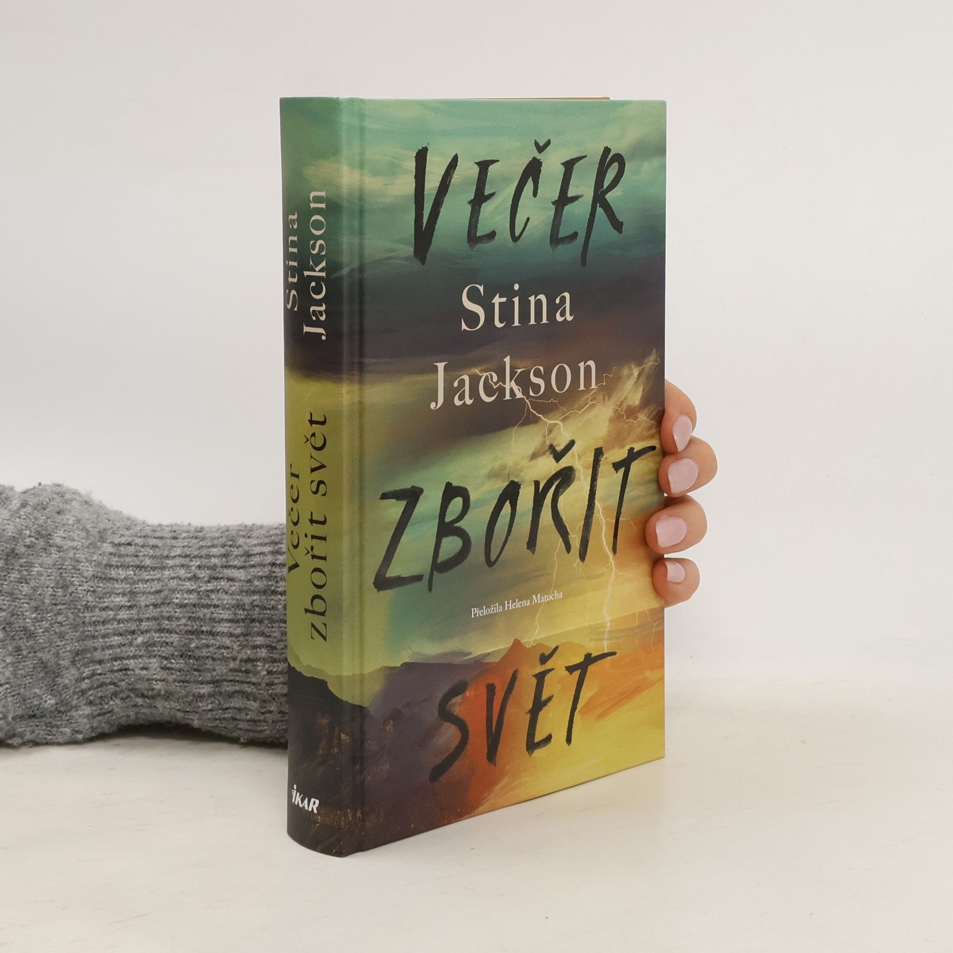 Večer zbořit svět