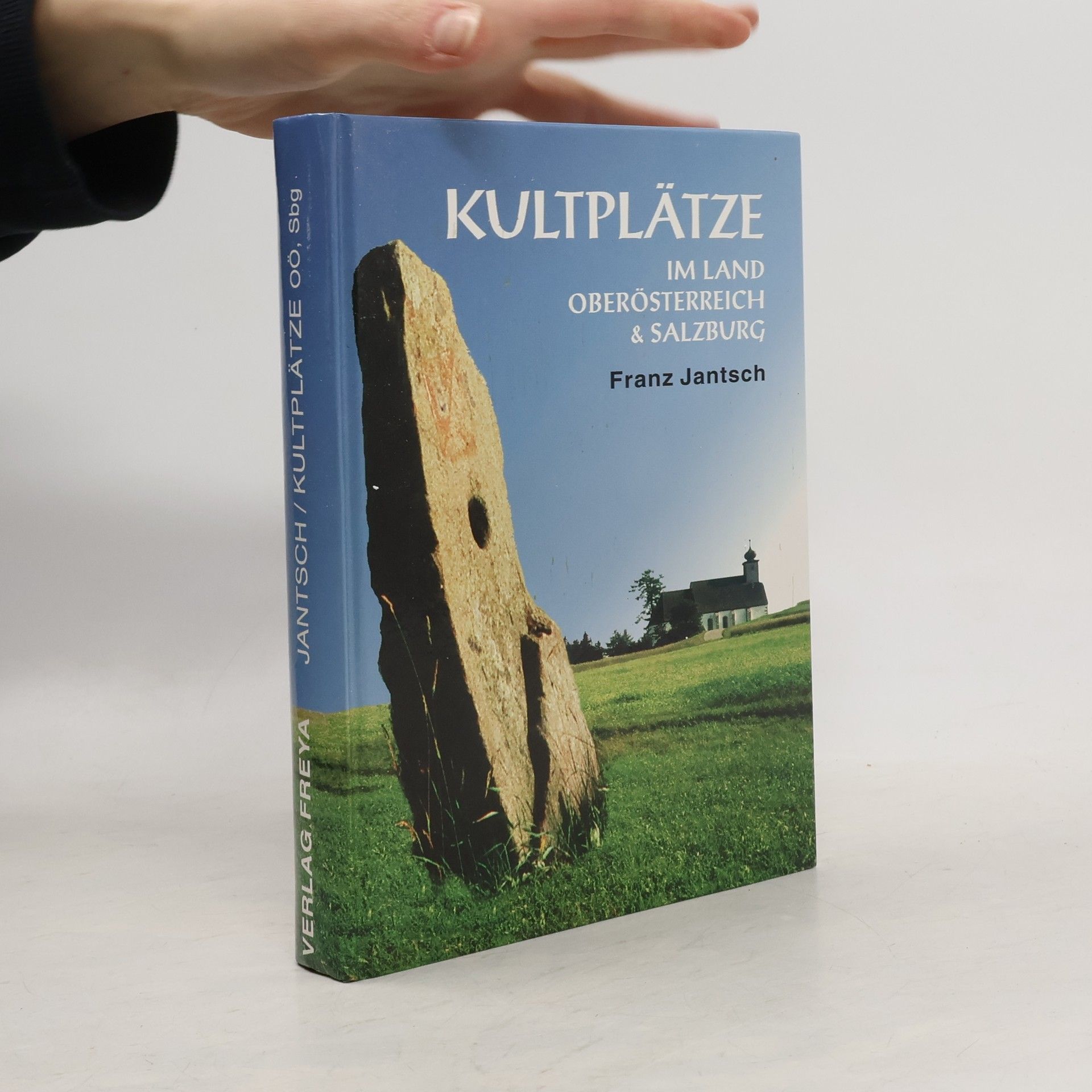 Franz Jantsch Im Land Oberösterreich und Salzburg Band II.