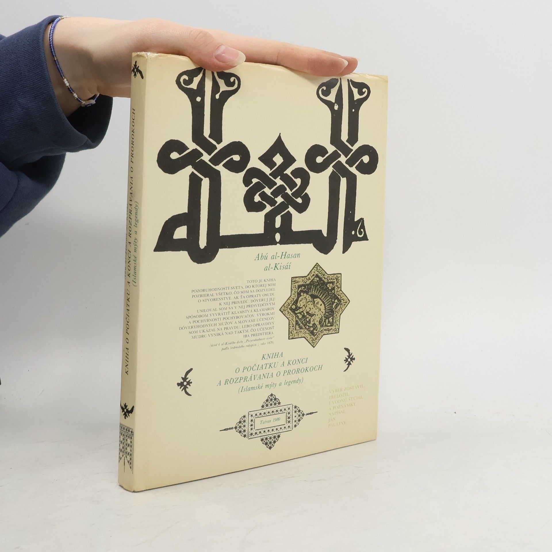 Abú al Hasn al Kisáí Kniha o počiatku a konci a rozprávania o prorokoch (Islamské mýty a legendy)