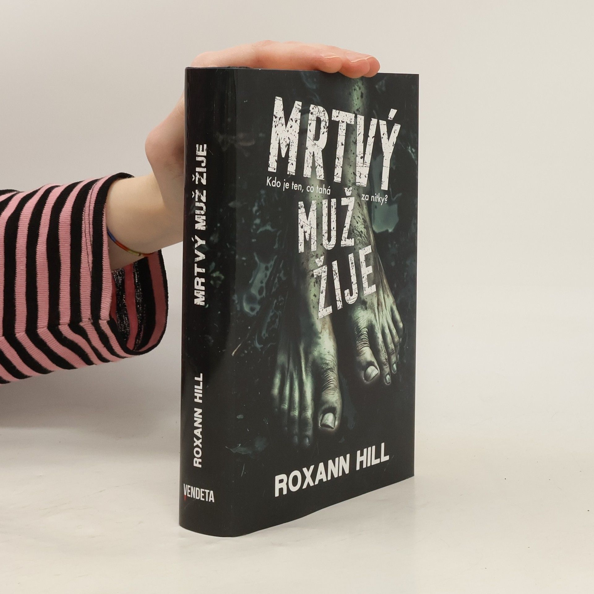 Roxann Hill Mrtvý muž žije