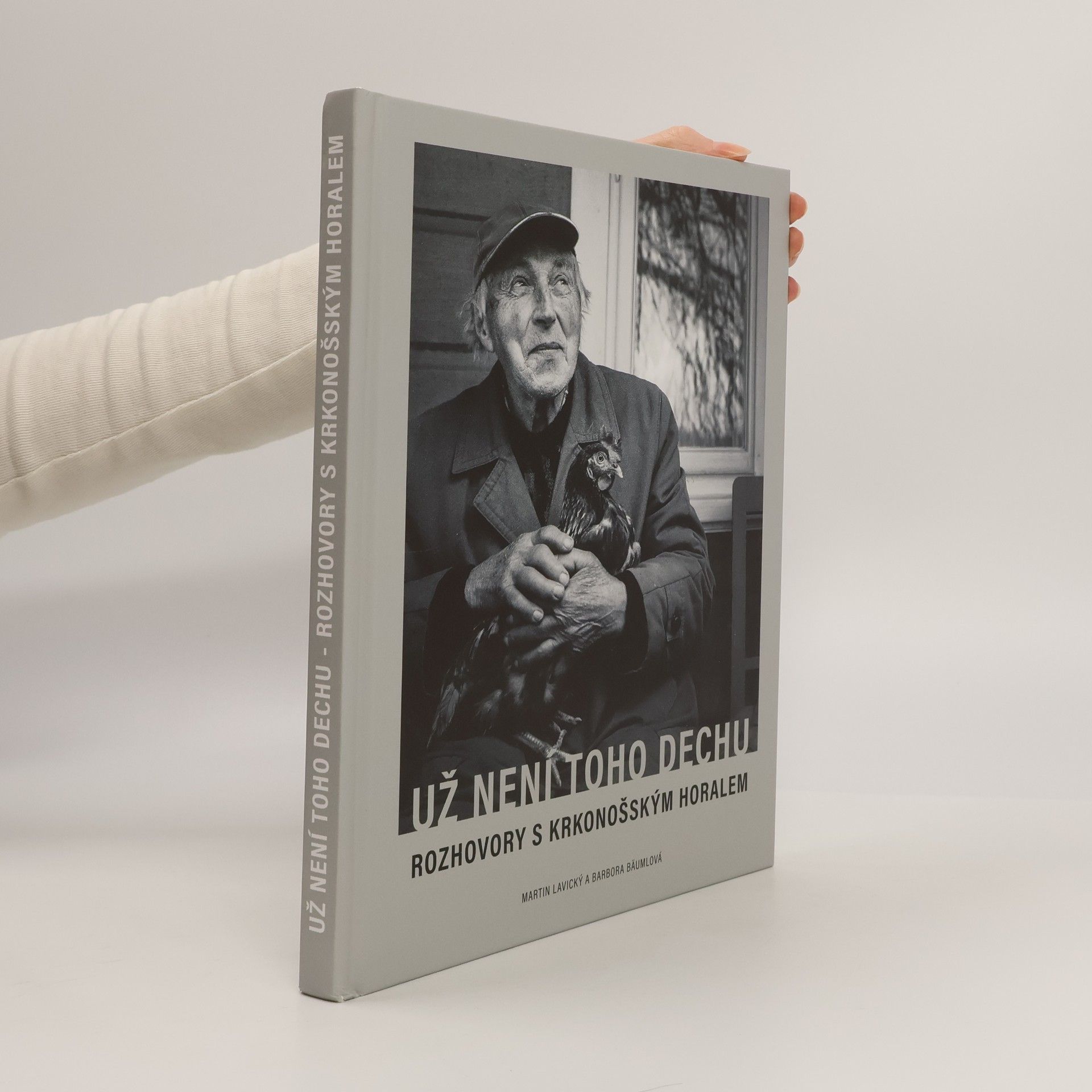 Martin Lavický Už není toho dechu, Rozhovory s krkonošským horalem