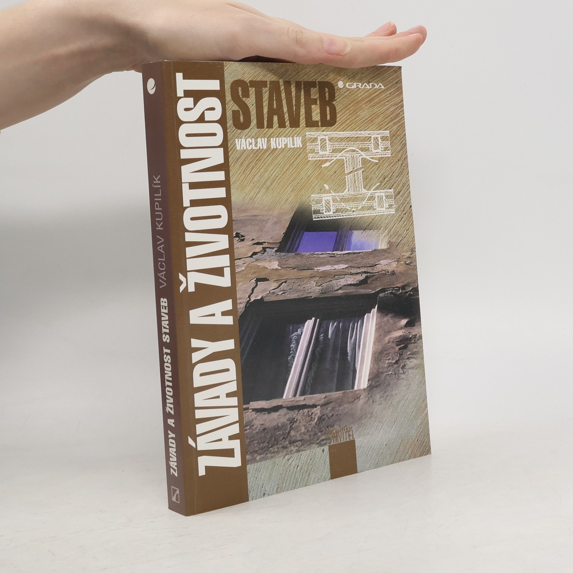 Václav Kupilík Závady a životnost staveb