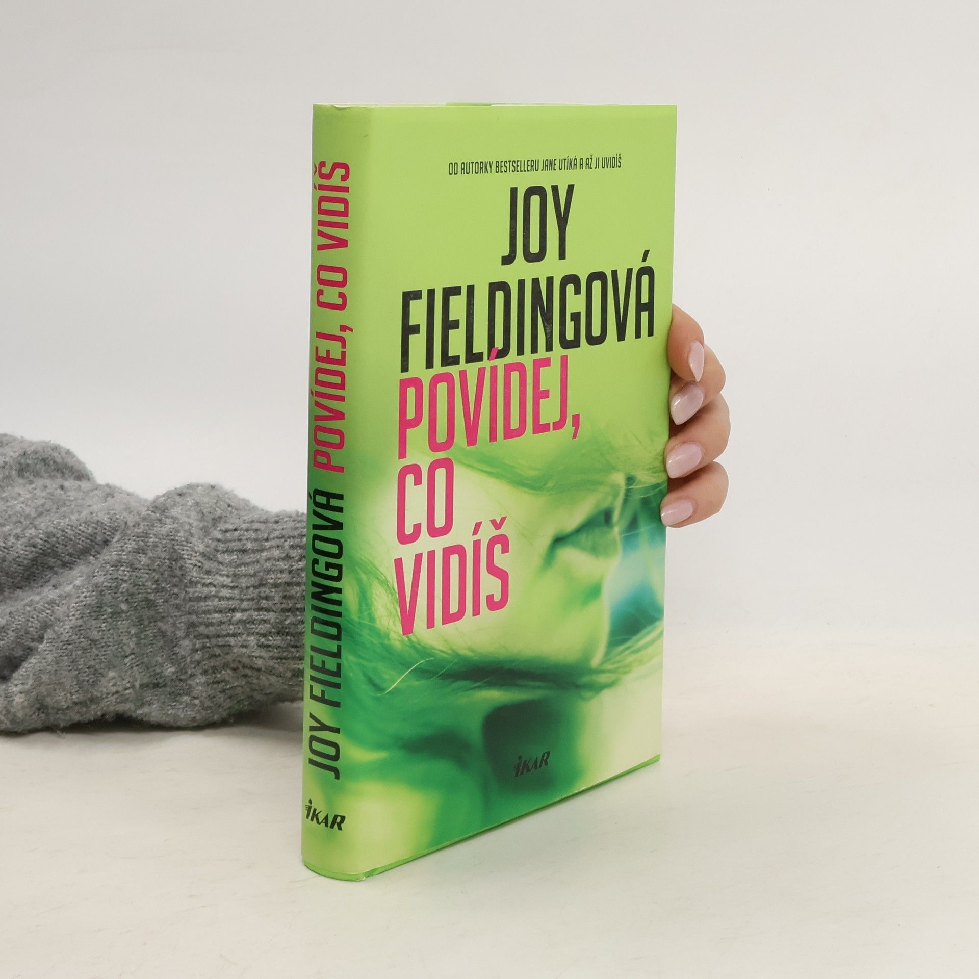 Joy Fielding Povídej, co vidíš